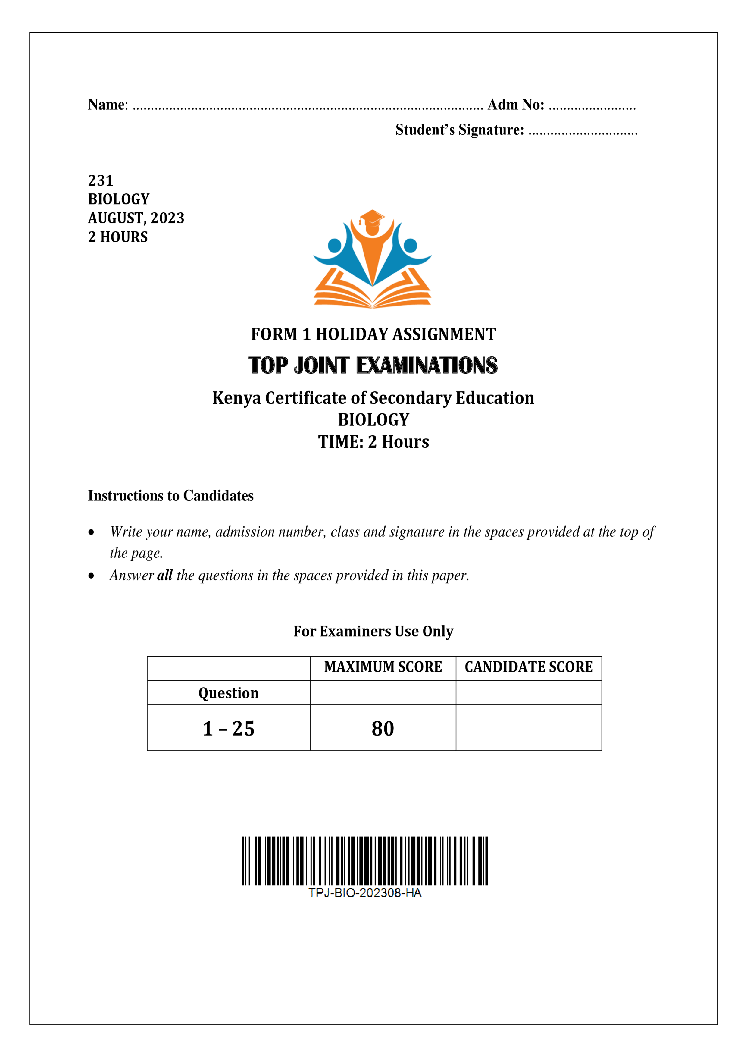 BIOLOGY FORM 1 AUGUST 2023 HOLIDAY ASSIGNMENT