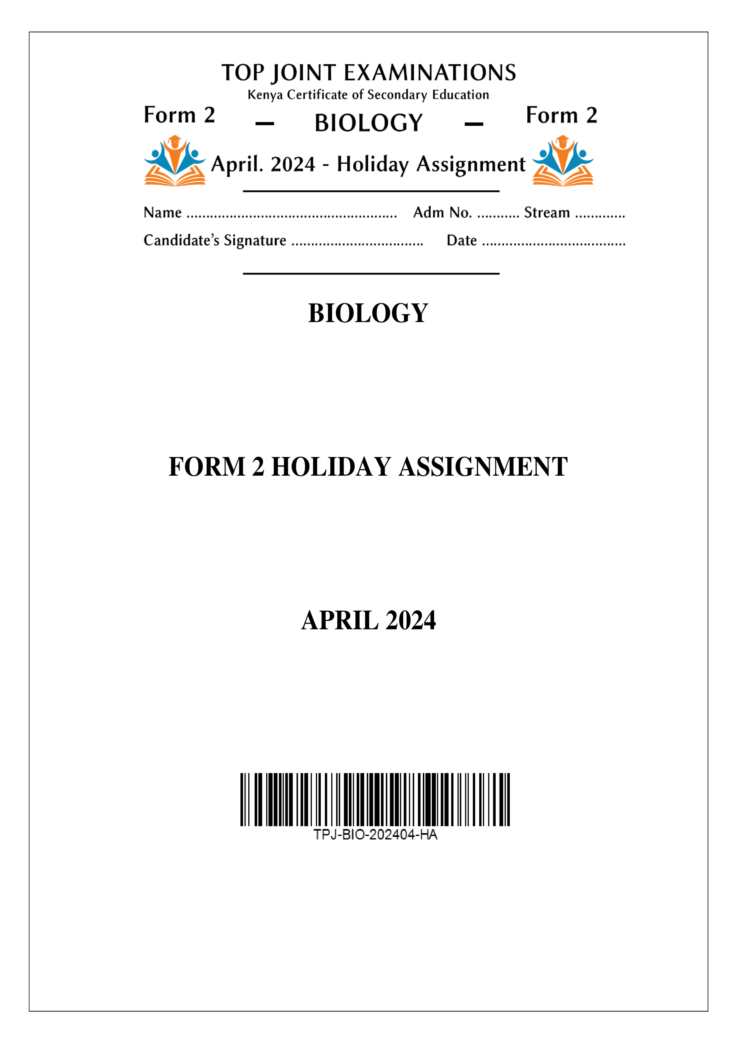 BIOLOGY FORM 2 HOLIDAY ASSIGNMENT TERM 1 2024