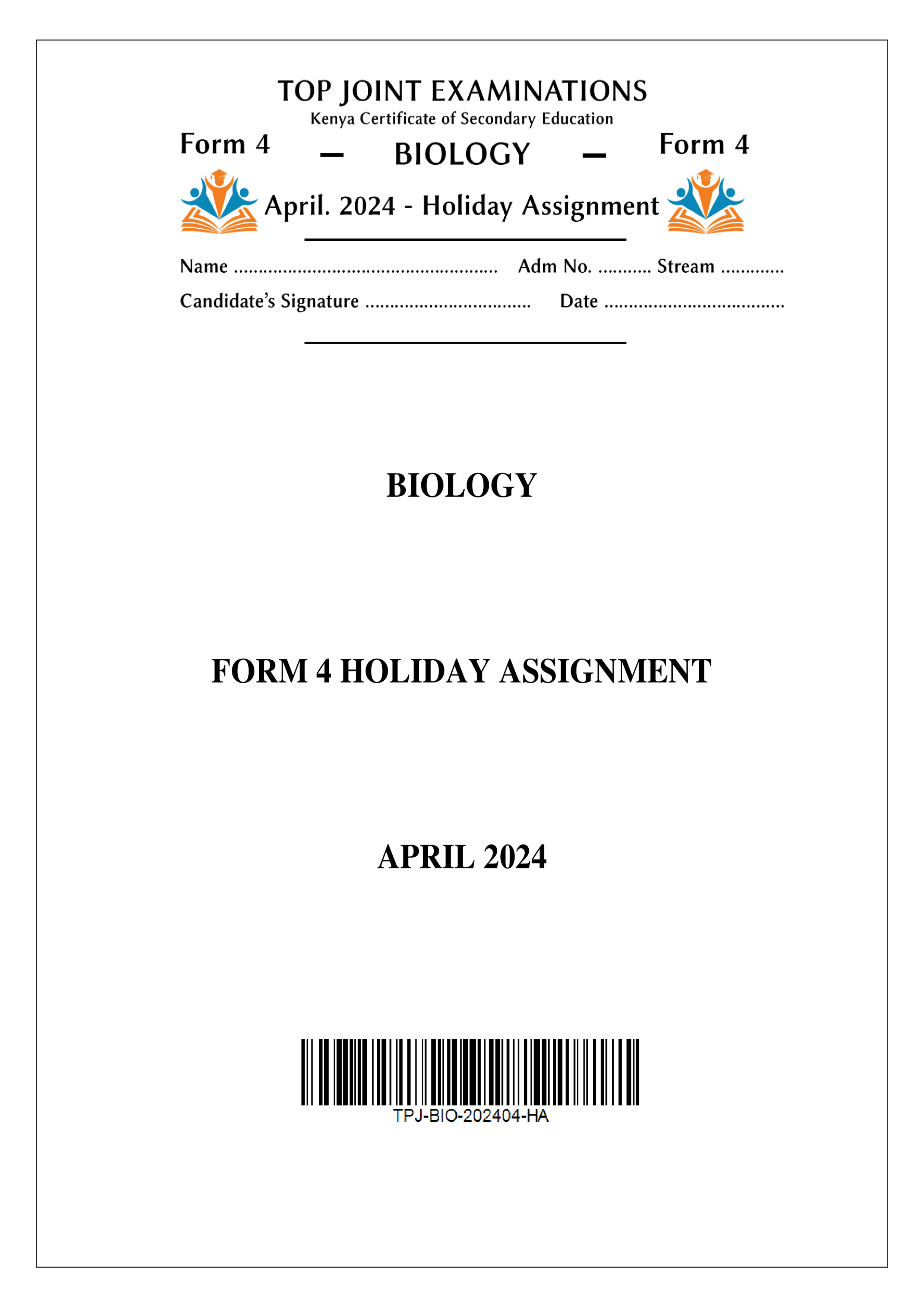 BIOLOGY FORM 4 HOLIDAY ASSIGNMENT TERM 1 2024