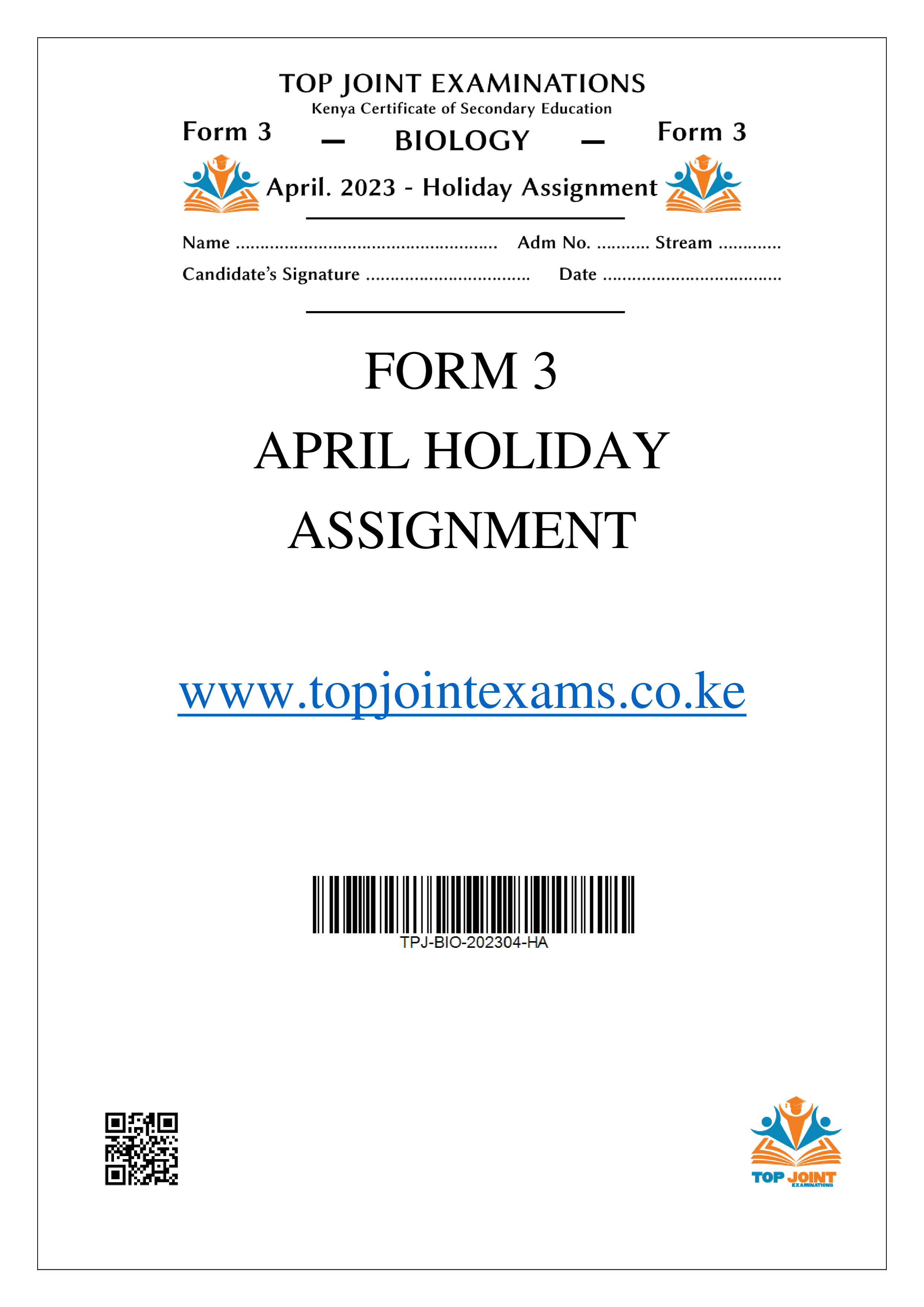 BIOLOGY FORM 3 APRIL 2023 HOLIDAY ASSIGNMENT