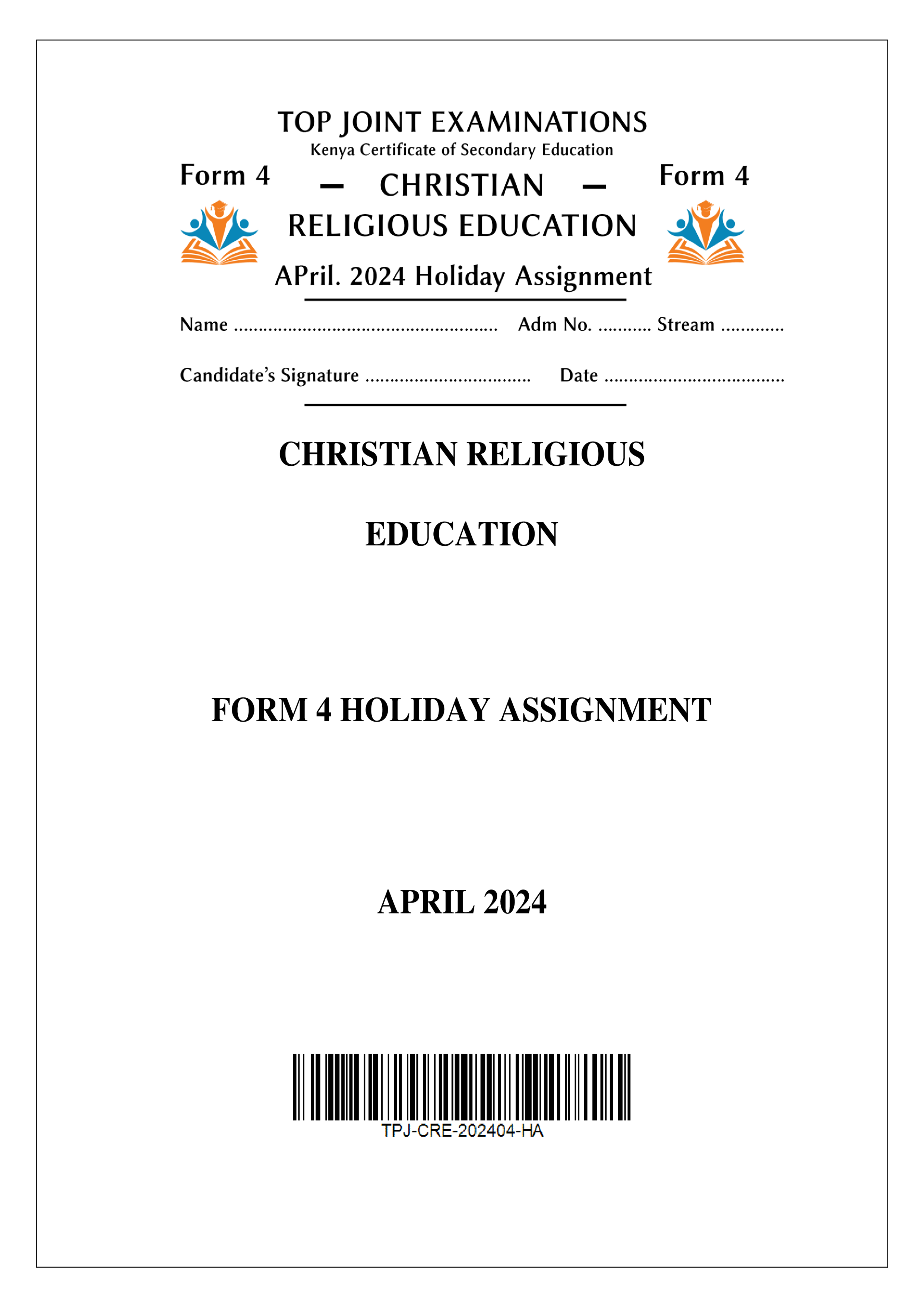CRE FORM 4 HOLIDAY ASSIGNMENT TERM 1 2024