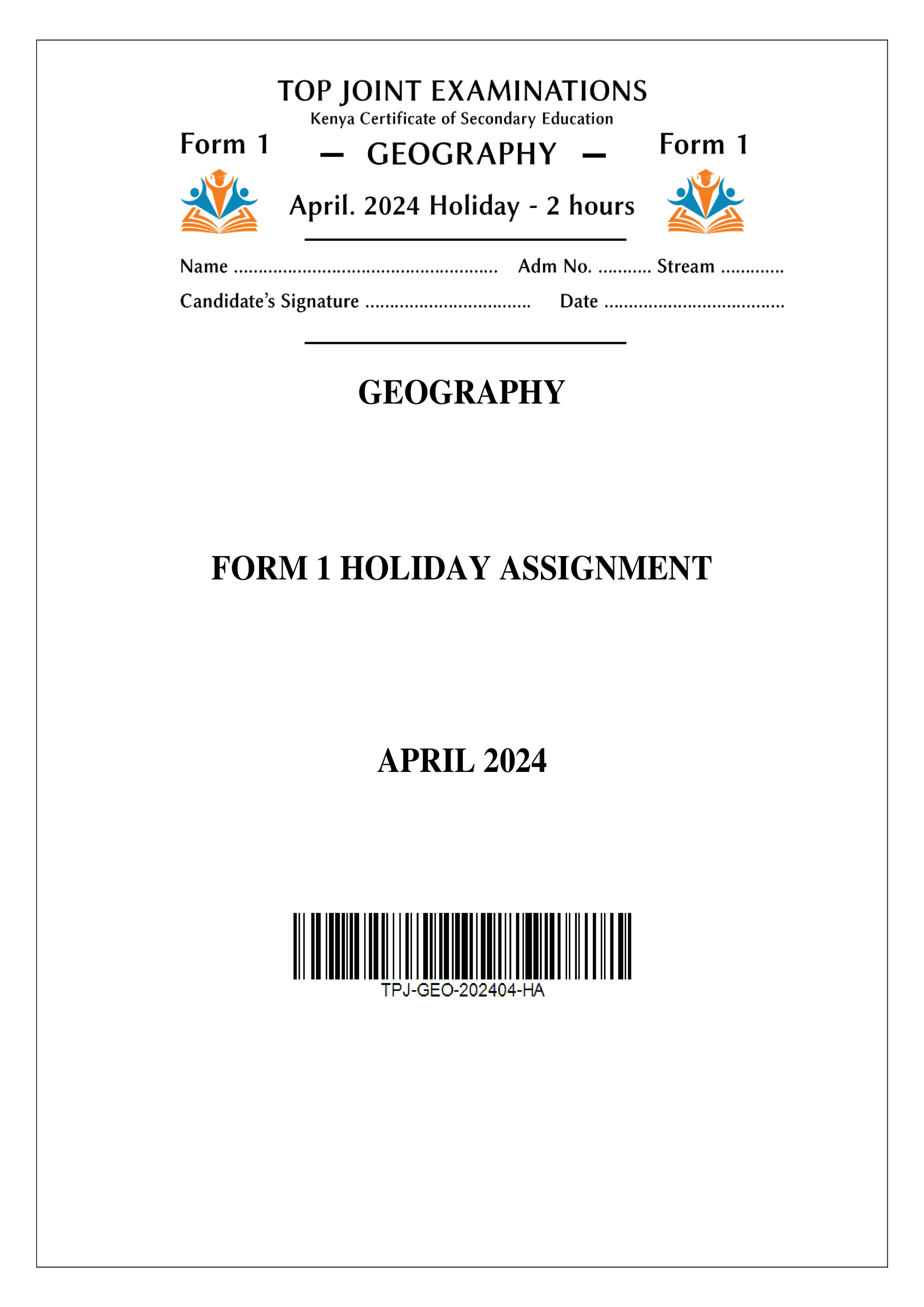 GEOGRAPHY FORM 1 HOLIDAY ASSIGNMENT TERM 1 2024