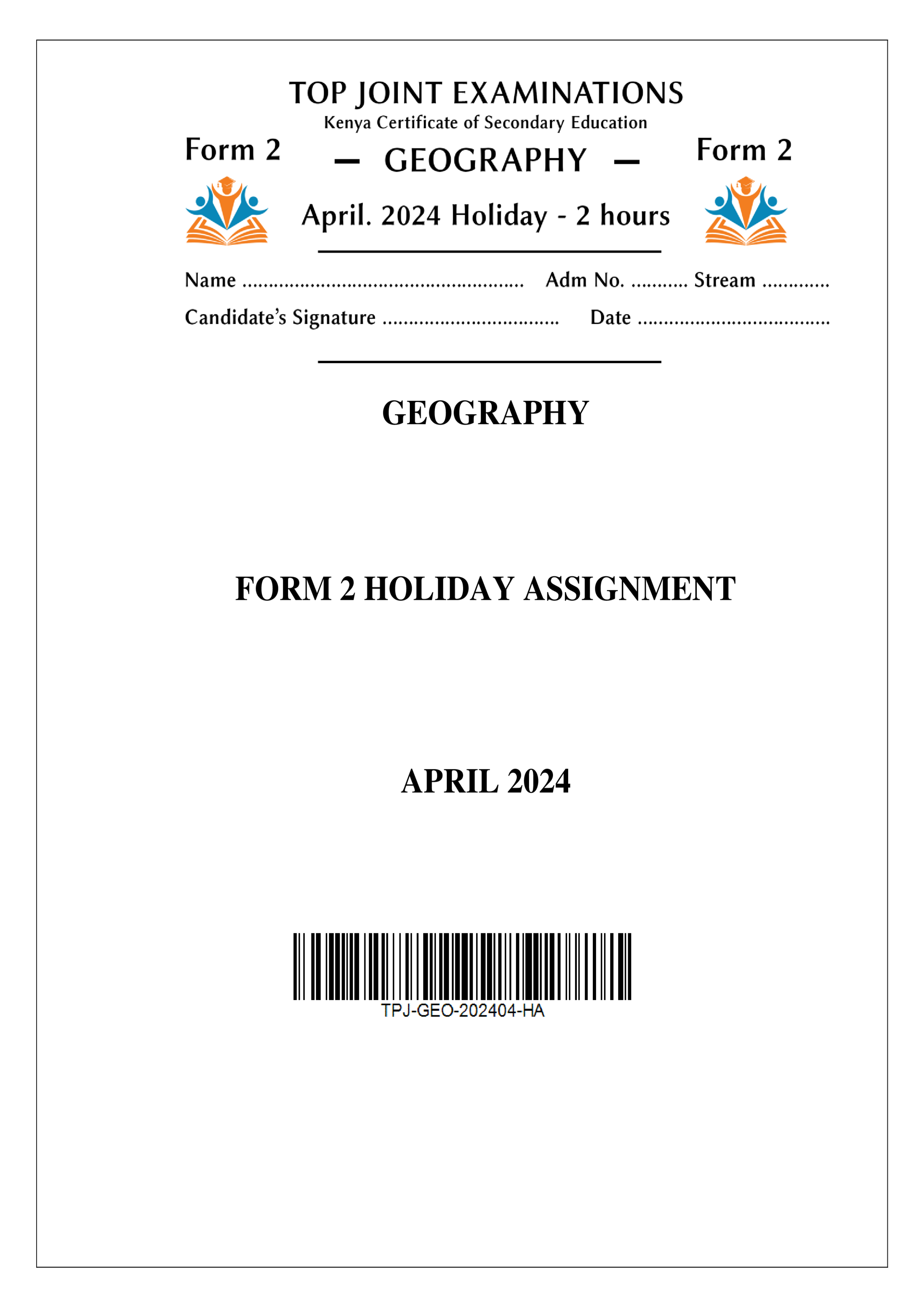 GEOGRAPHY FORM 2 HOLIDAY ASSIGNMENT TERM 1 2024