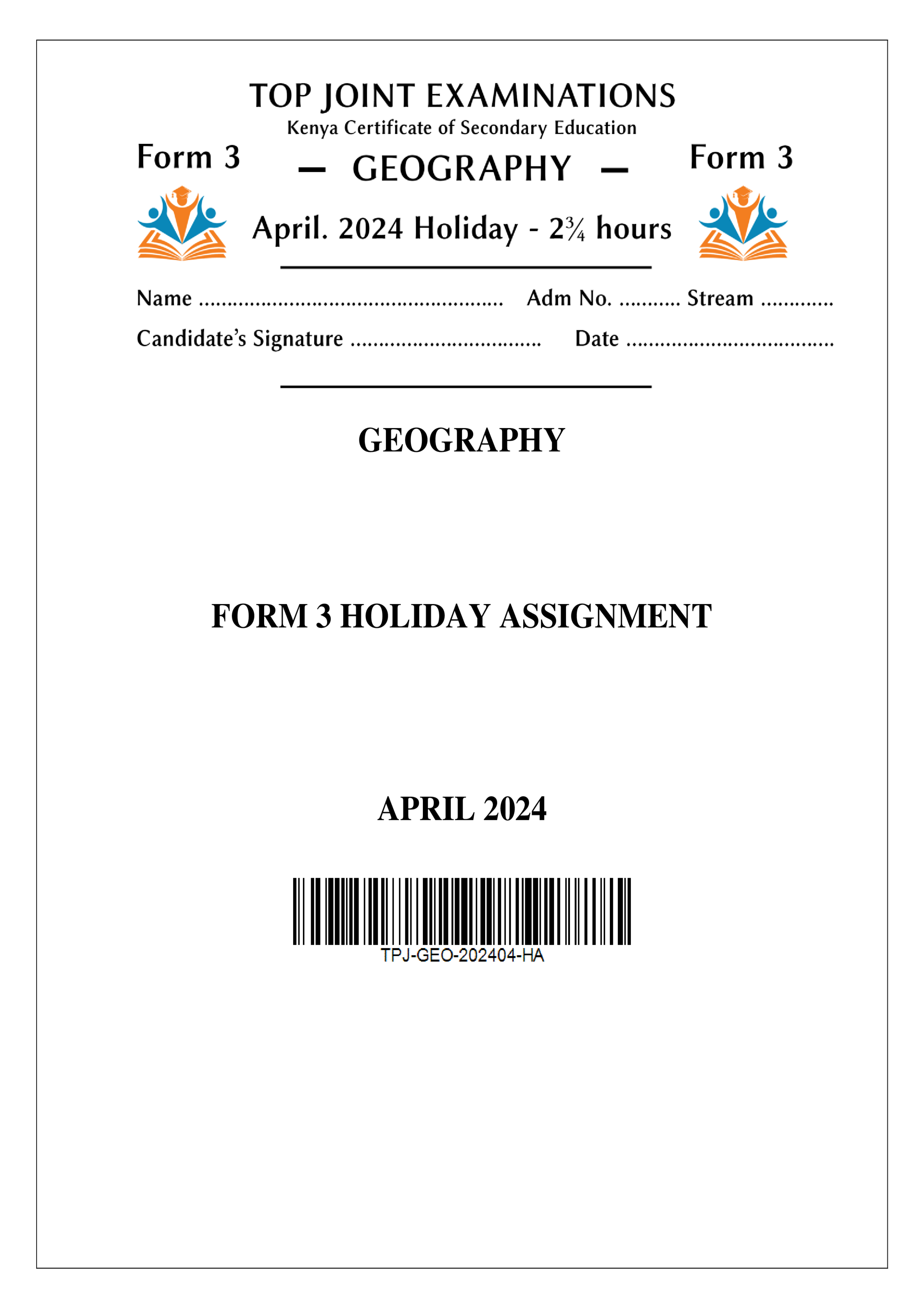 GEOGRAPHY FORM 3 HOLIDAY ASSIGNMENT TERM 1 2024