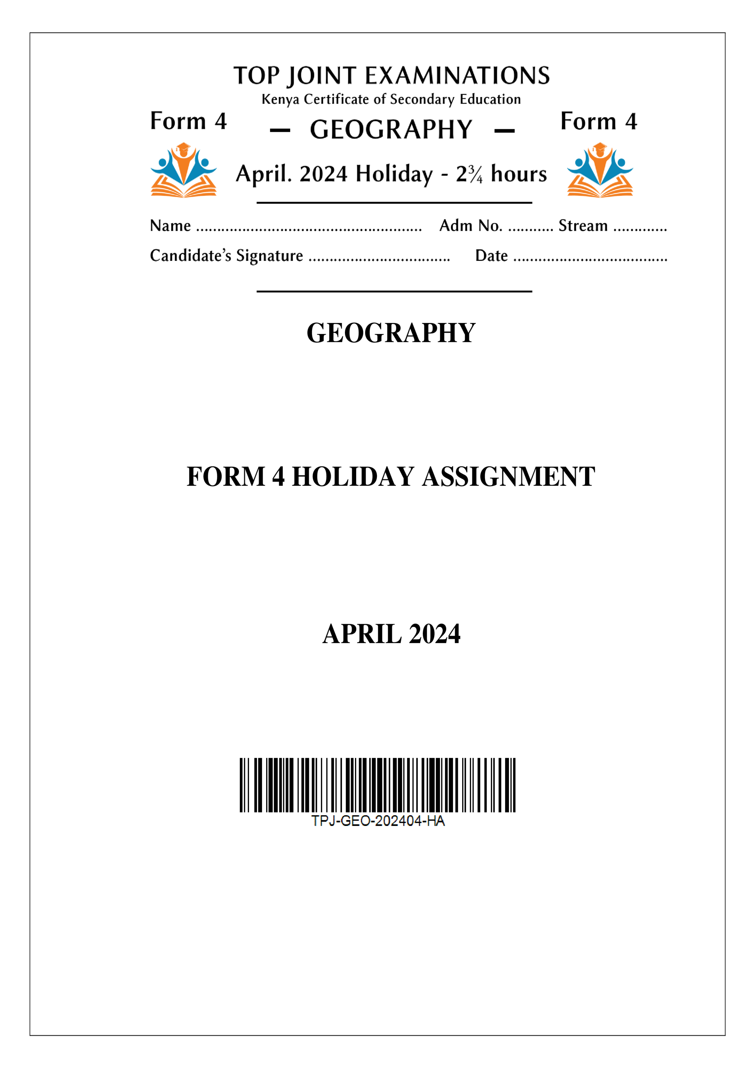 GEOGRAPHY FORM 4 HOLIDAY ASSIGNMENT TERM 1 2024