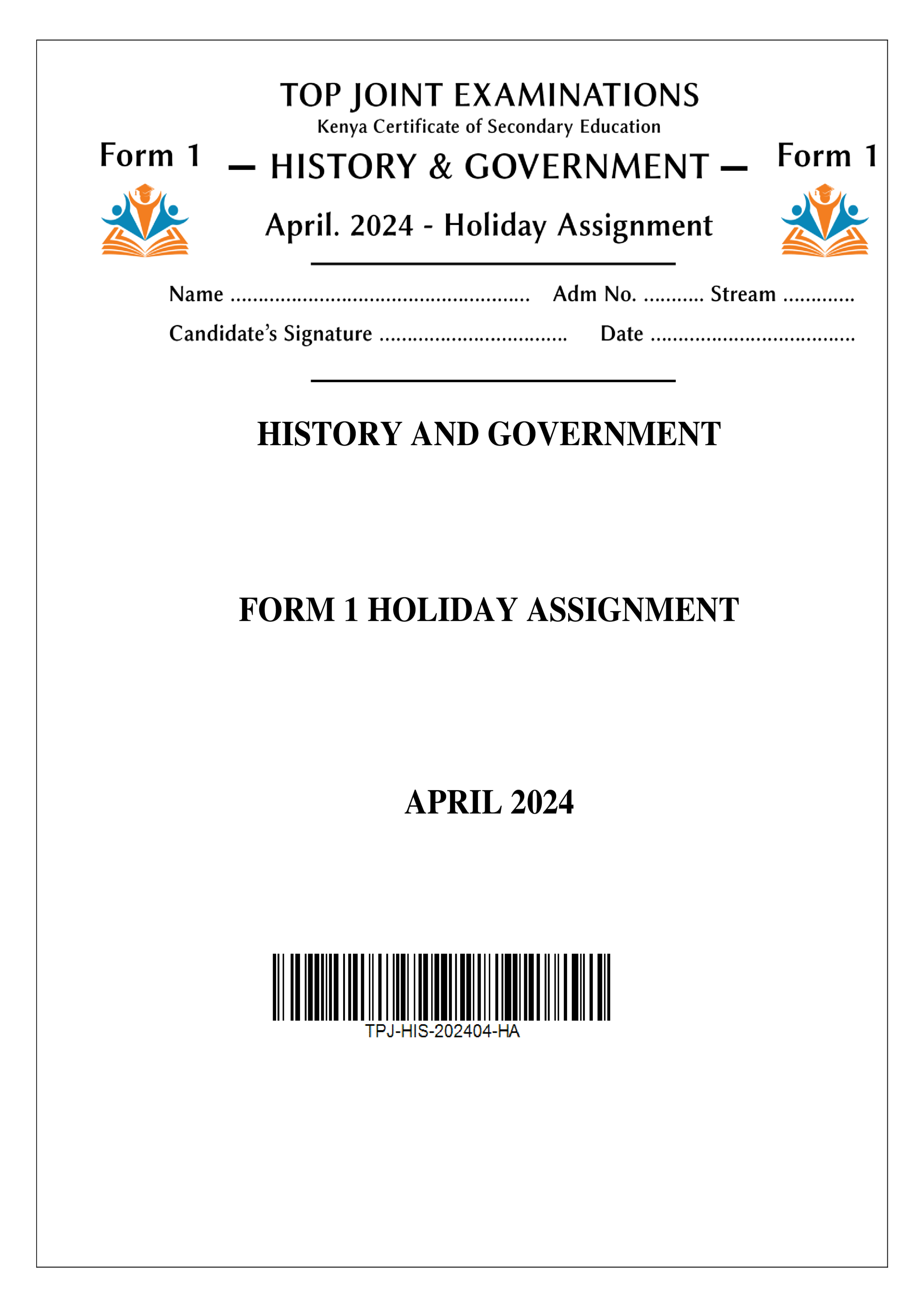 HISTORY AND GOVERNMENT FORM 1 HOLIDAY ASSIGNMENT TERM 1 2024