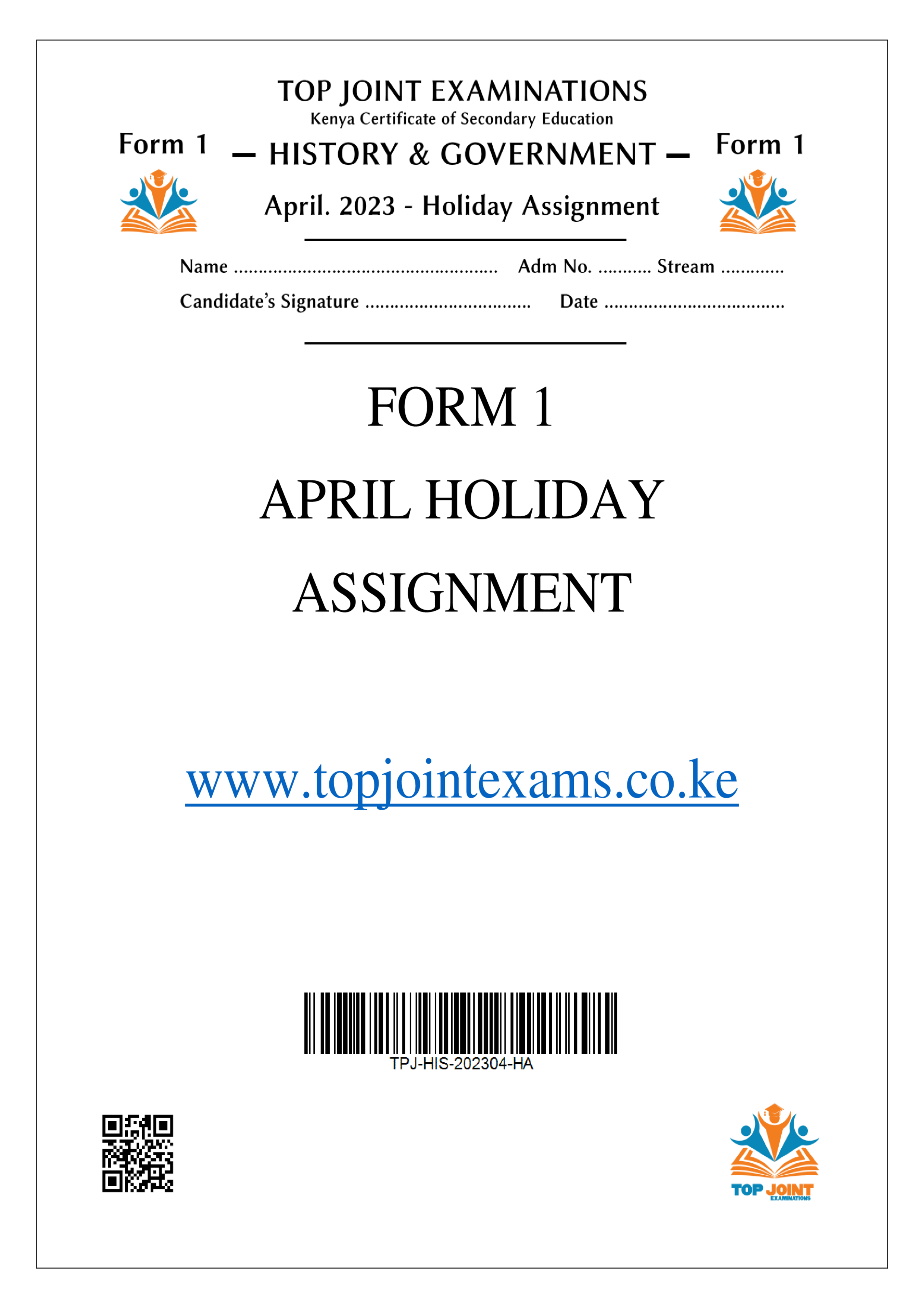 HISTORY & GOVERNMENT FORM 1 APRIL 2023 HOLIDAY ASSIGNMENT
