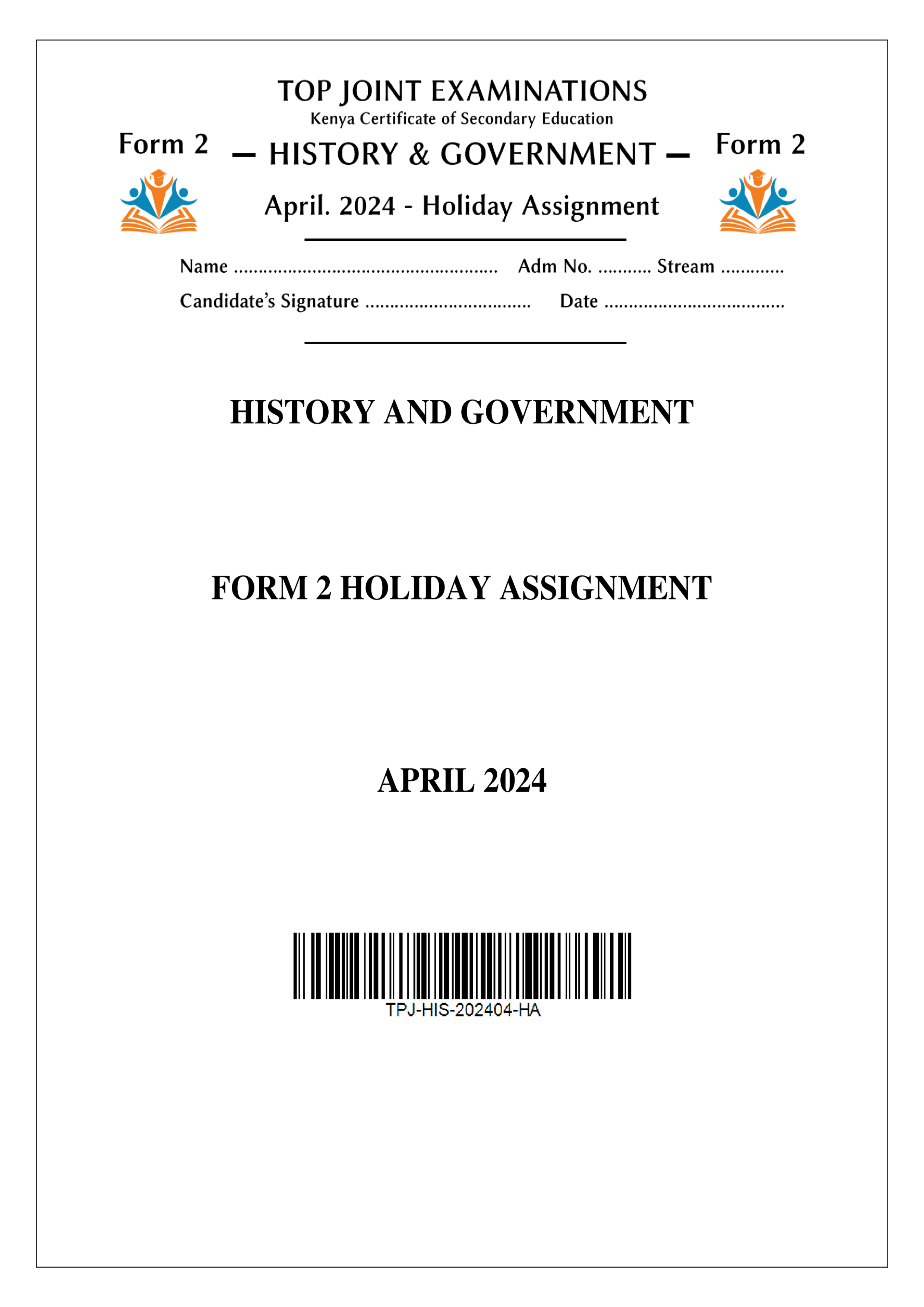 HISTORY AND GOVERNMENT FORM 2 HOLIDAY ASSIGNMENT TERM 1 2024