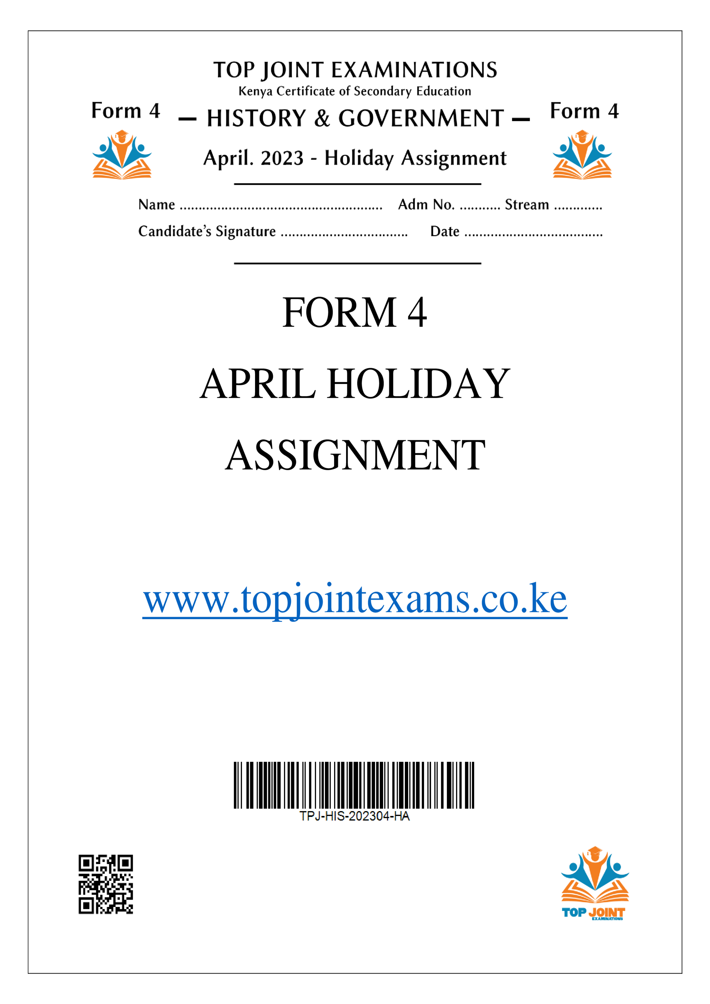 HISTORY & GOVERNMENT FORM 4 APRIL 2023 HOLIDAY ASSIGNMENT