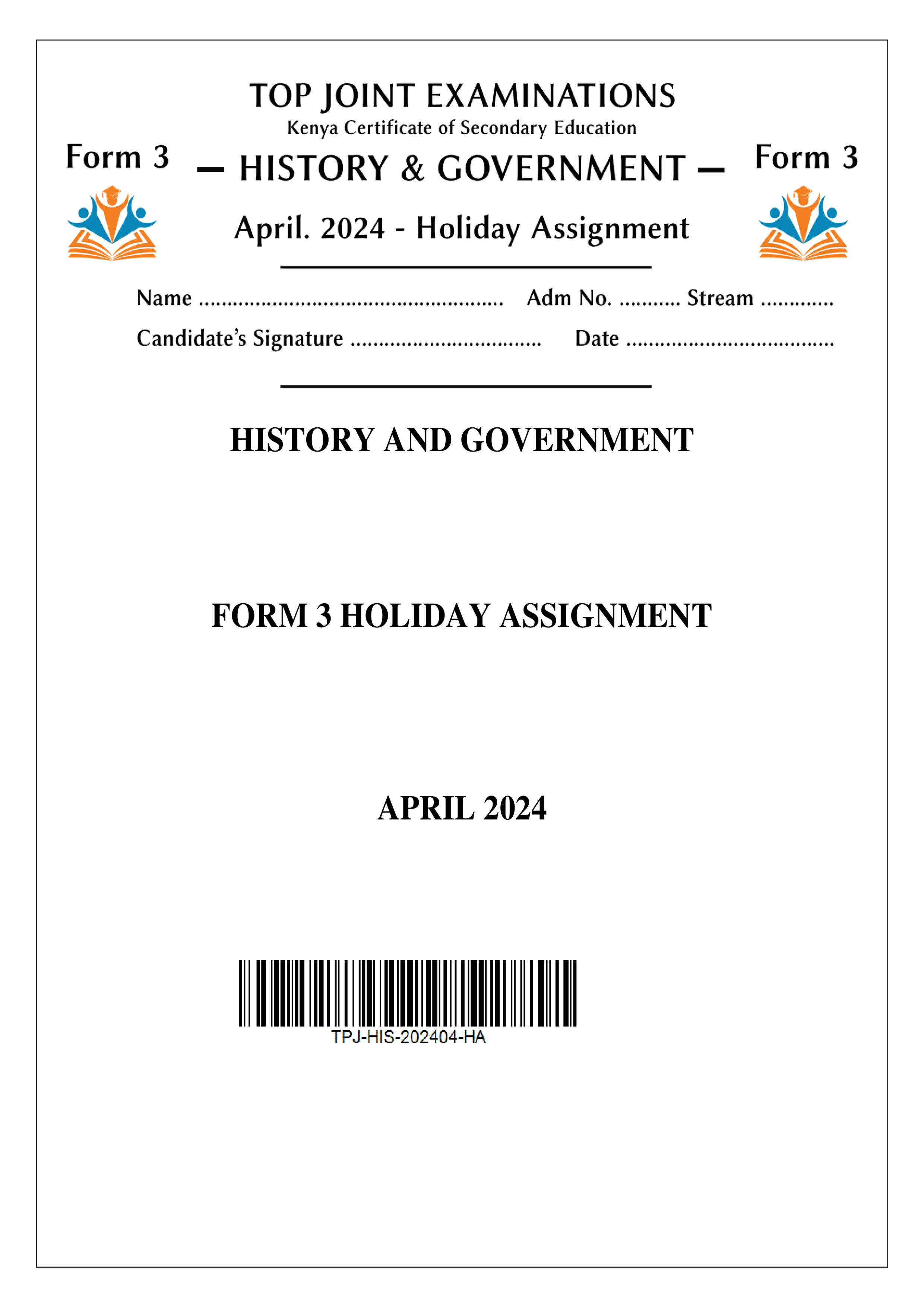 HISTORY AND GOVERNMENT FORM 3 HOLIDAY ASSIGNMENT TERM 1 2024