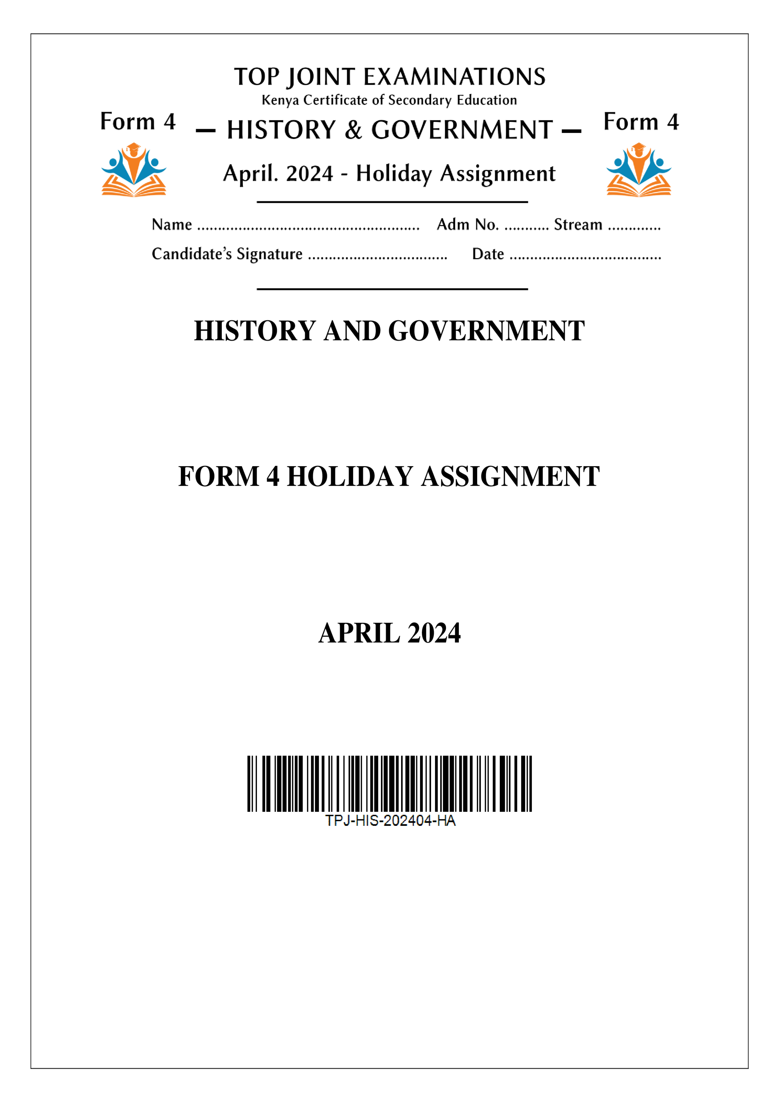 HISTORY AND GOVERNMENT FORM 4 HOLIDAY ASSIGNMENT TERM 1 2024