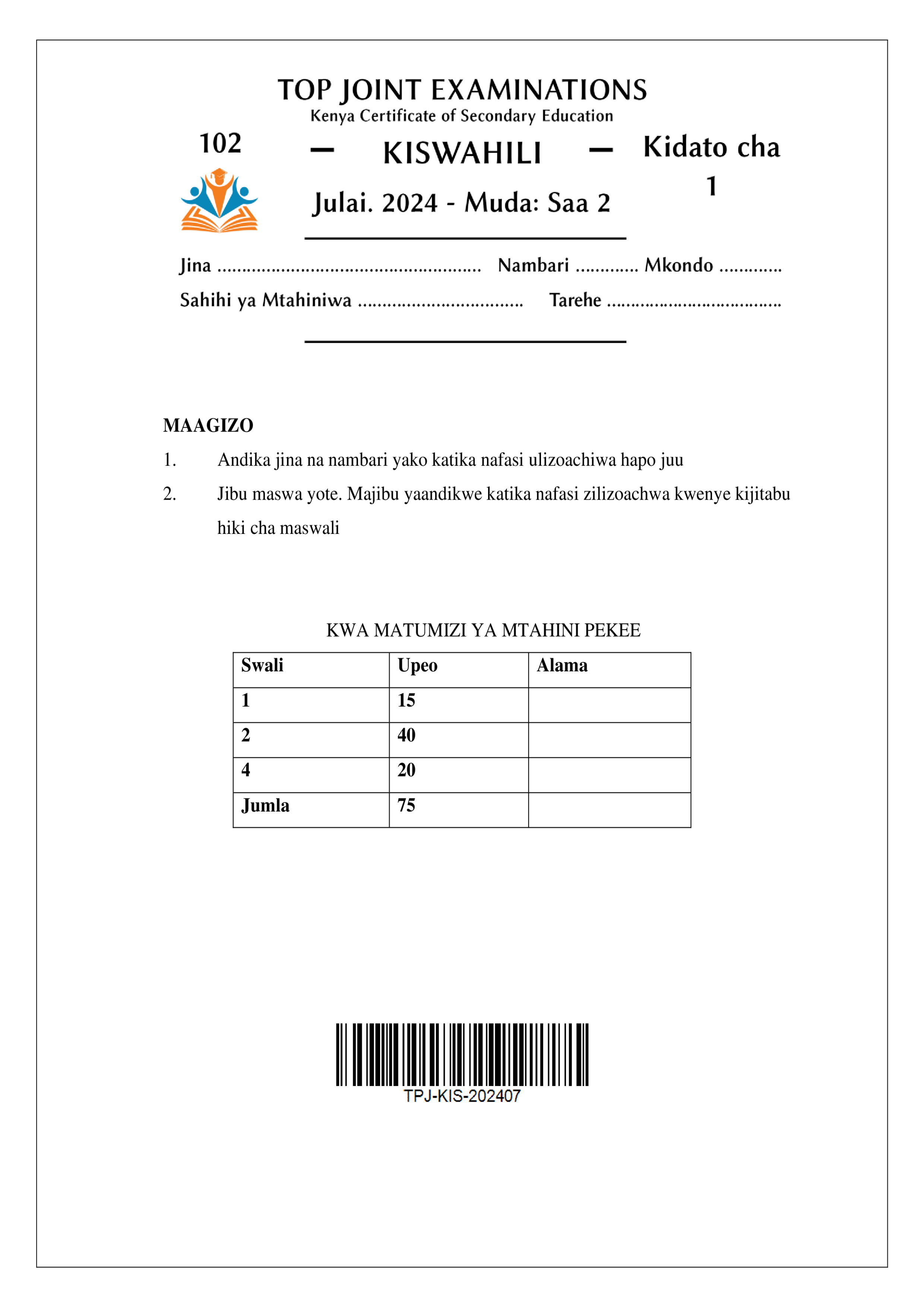 KISWAHILI KIDATO CHA KWANZA MWISHO WA MUHULA WA PILI 2024