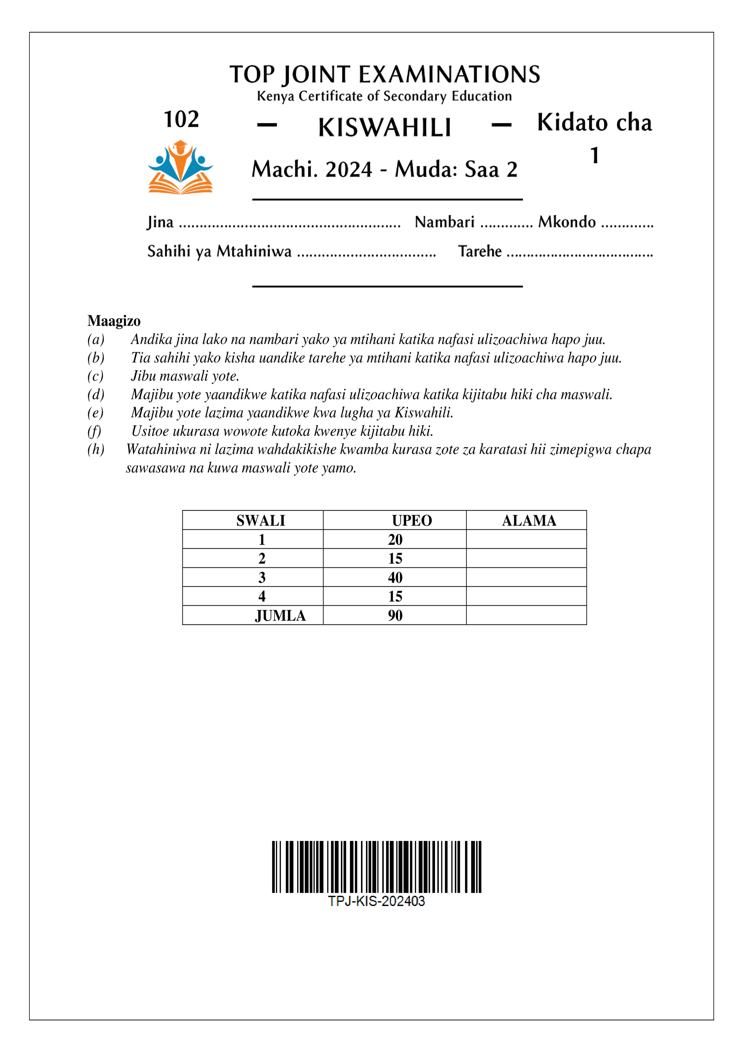 KISWAHILI KIDATO CHA KWANZA MWISHO WA MUHULA WA KWANZA 2024