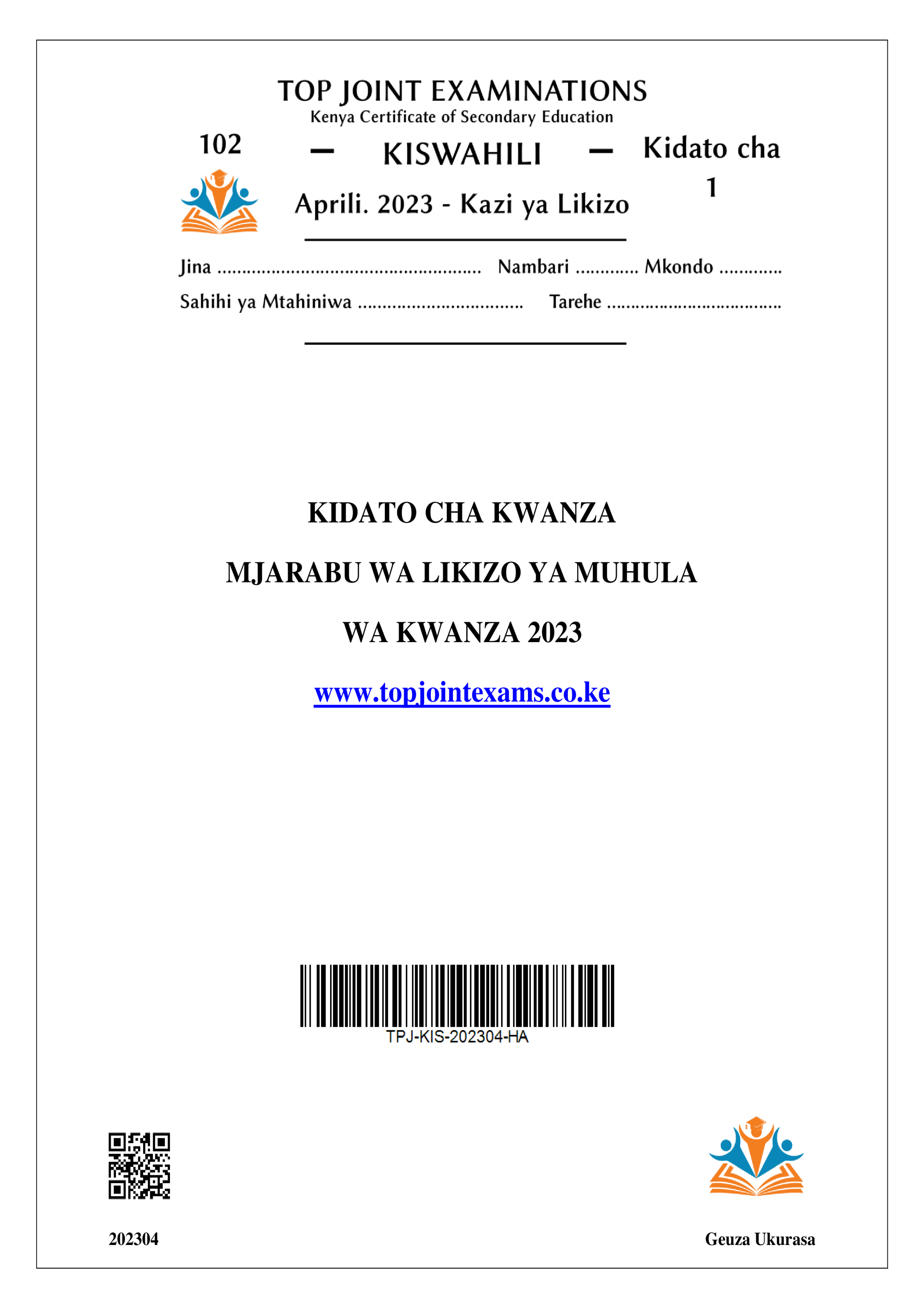 KISWAHILI KIDATO CHA KWANZA MJARABU WA LIKIZO YA MUHULA WA KWANZA 2023