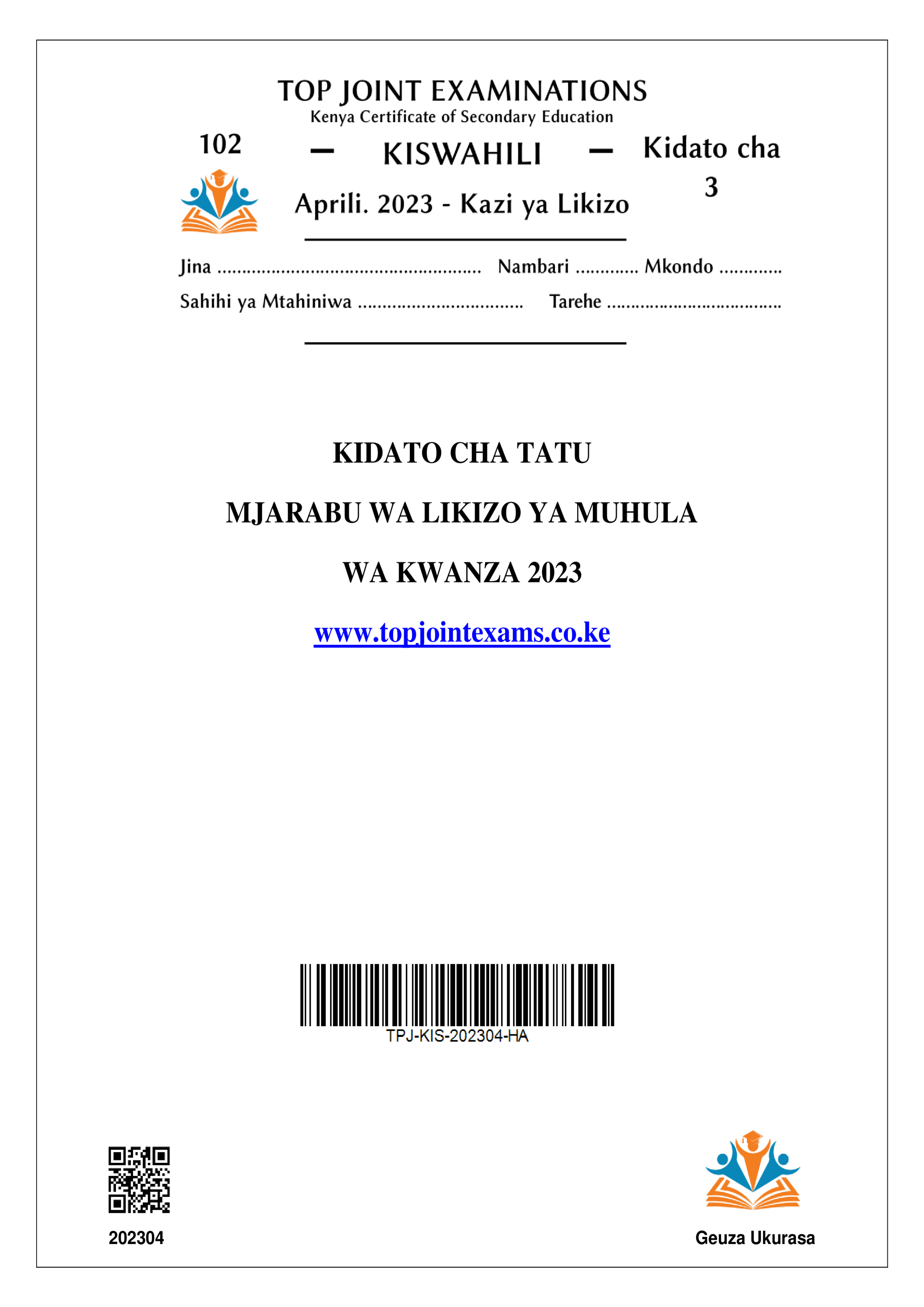 KISWAHILI KIDATO CHA TATU MJARABU WA LIKIZO YA MUHULA WA KWANZA 2023