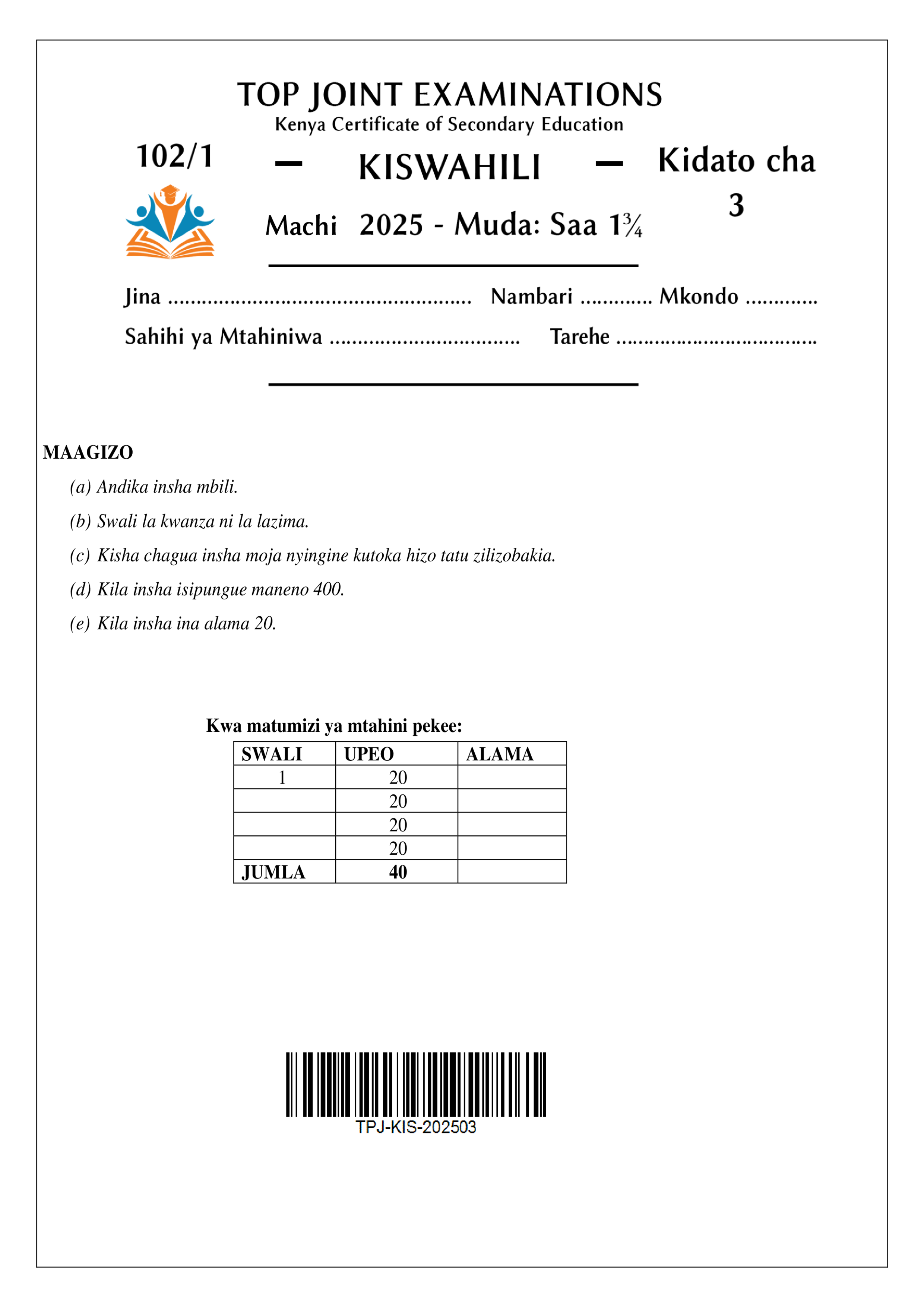 KISWAHILI KIDATO CHA TATU KARATASI YA KWANZA MWISHO WA MUHULA WA KWANZA 2025