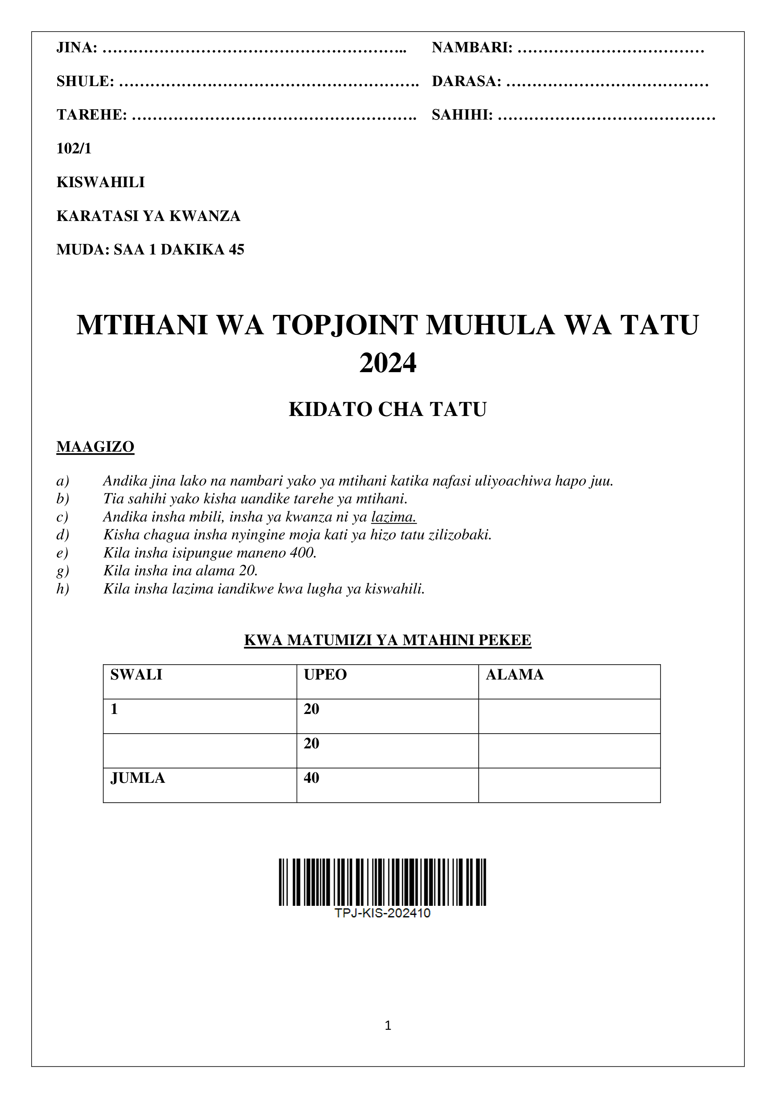 KISWAHILI KIDATO CHA TATU KARATASI YA KWANZA MWISHO WA MUHULA WA TATU 2024