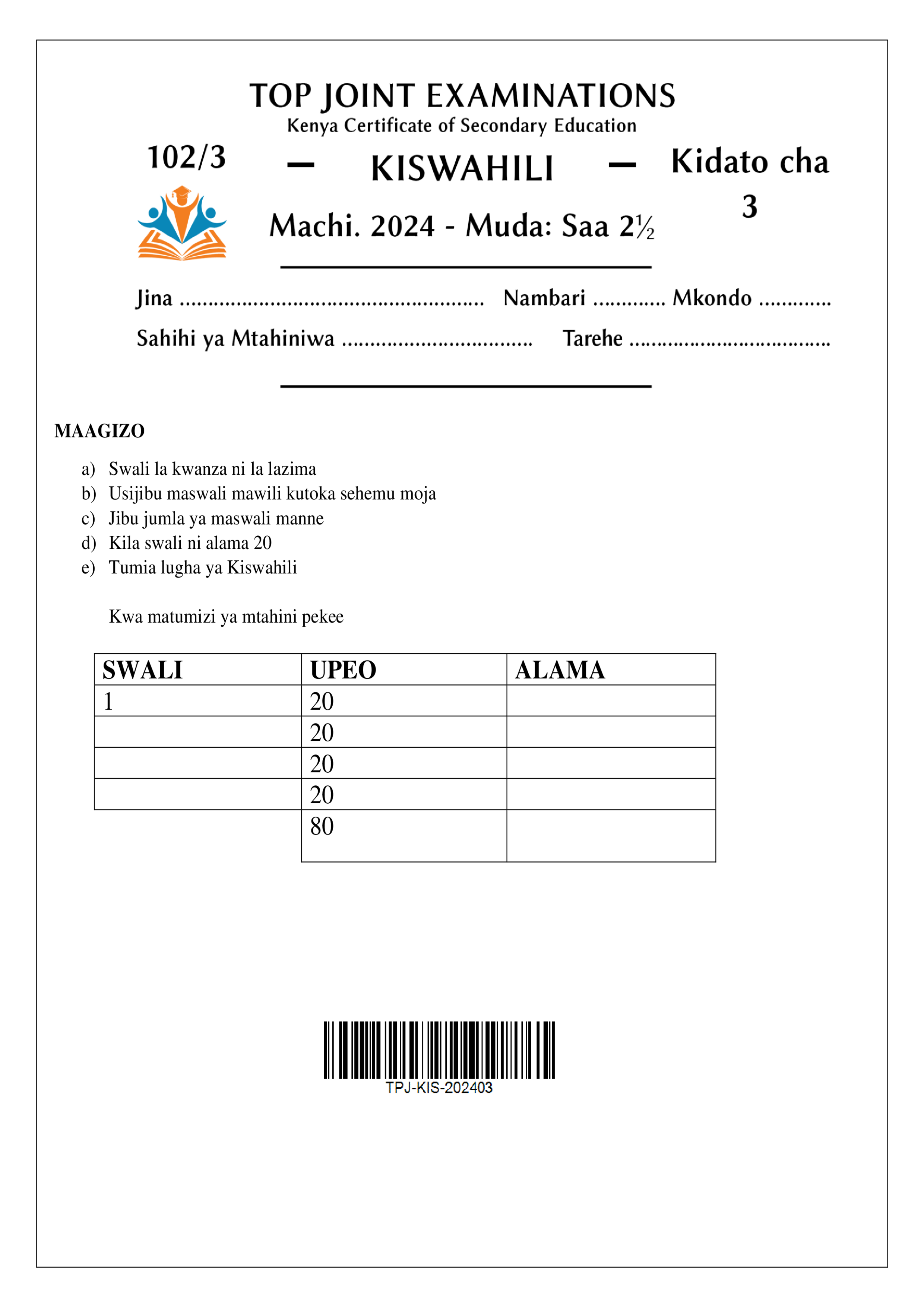 KISWAHILI KIDATO CHA TATU KARATASI YA TATU MWISHO WA MUHULA WA KWANZA 2024