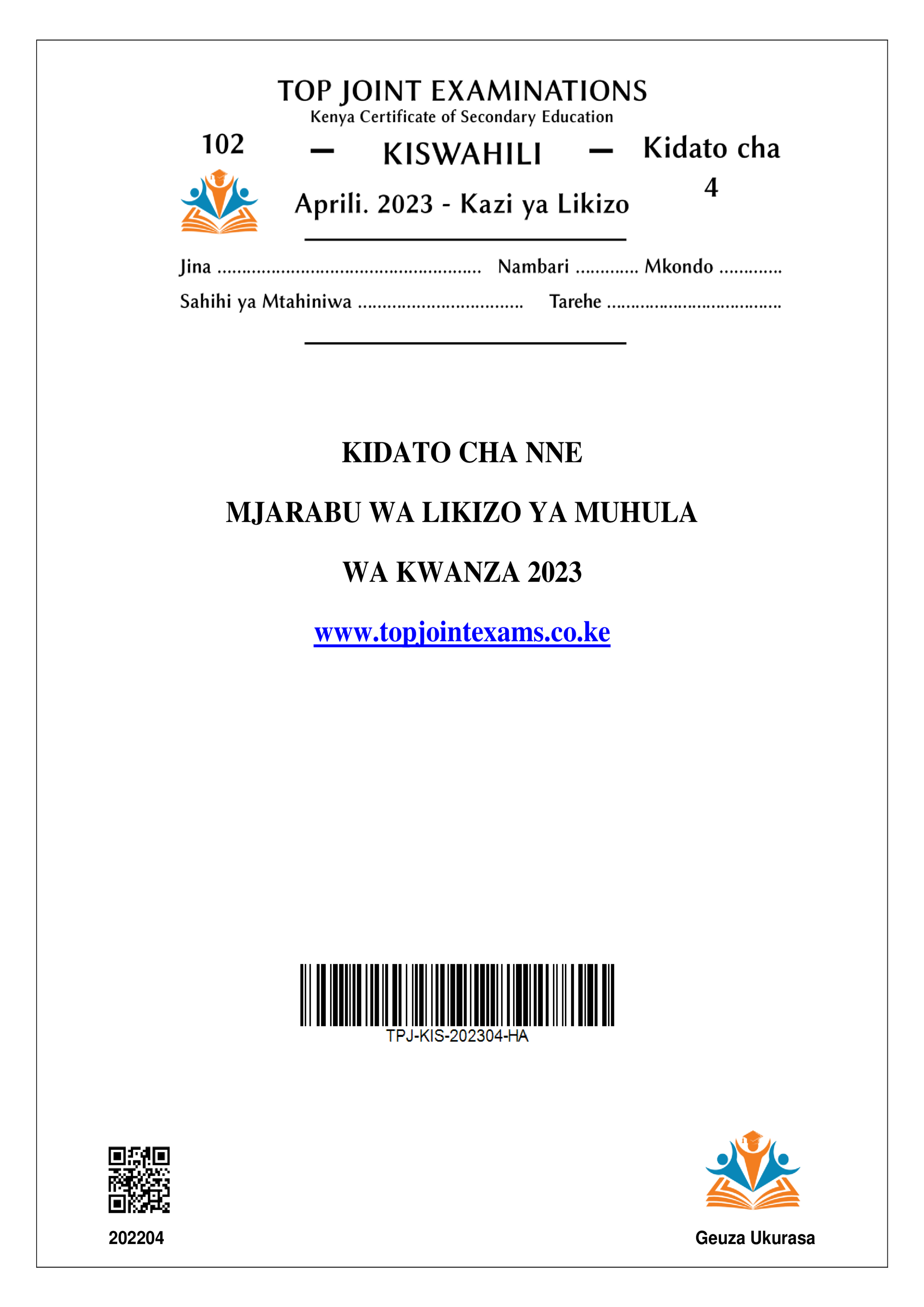KISWAHILI KIDATO CHA NNE MJARABU WA LIKIZO YA MUHULA WA KWANZA 2023