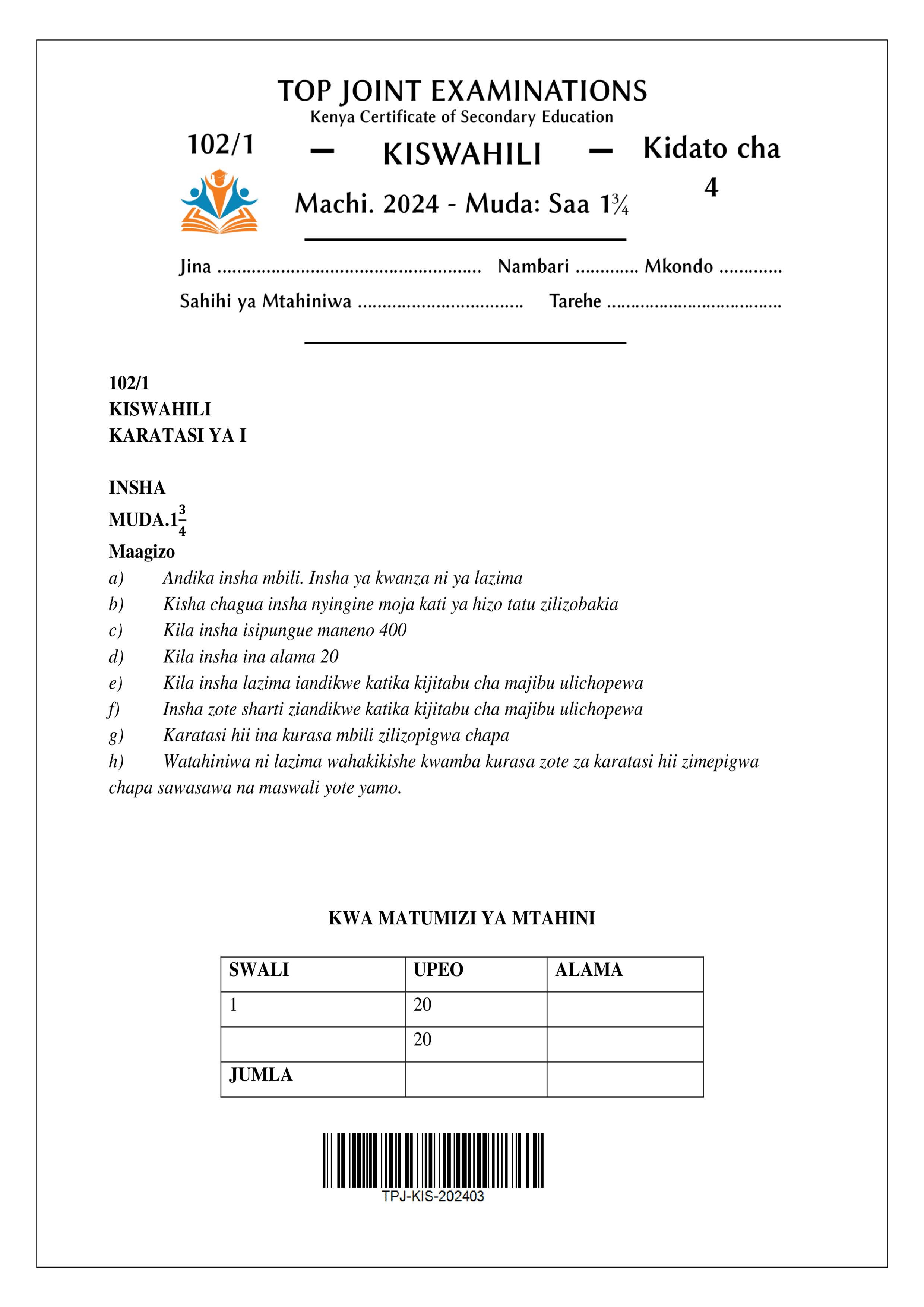 KISWAHILI KIDATO CHA NNE KARATASI YA KWANZA MWISHO WA MUHULA WA KWANZA 2024