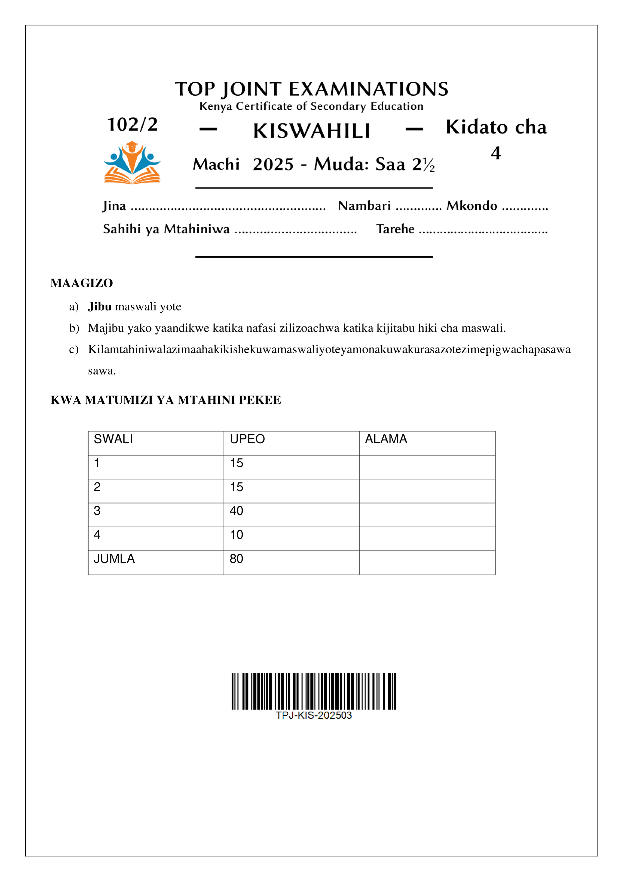 KISWAHILI KIDATO CHA NNE KARATASI YA PILI MWISHO WA MUHULA WA KWANZA 2025