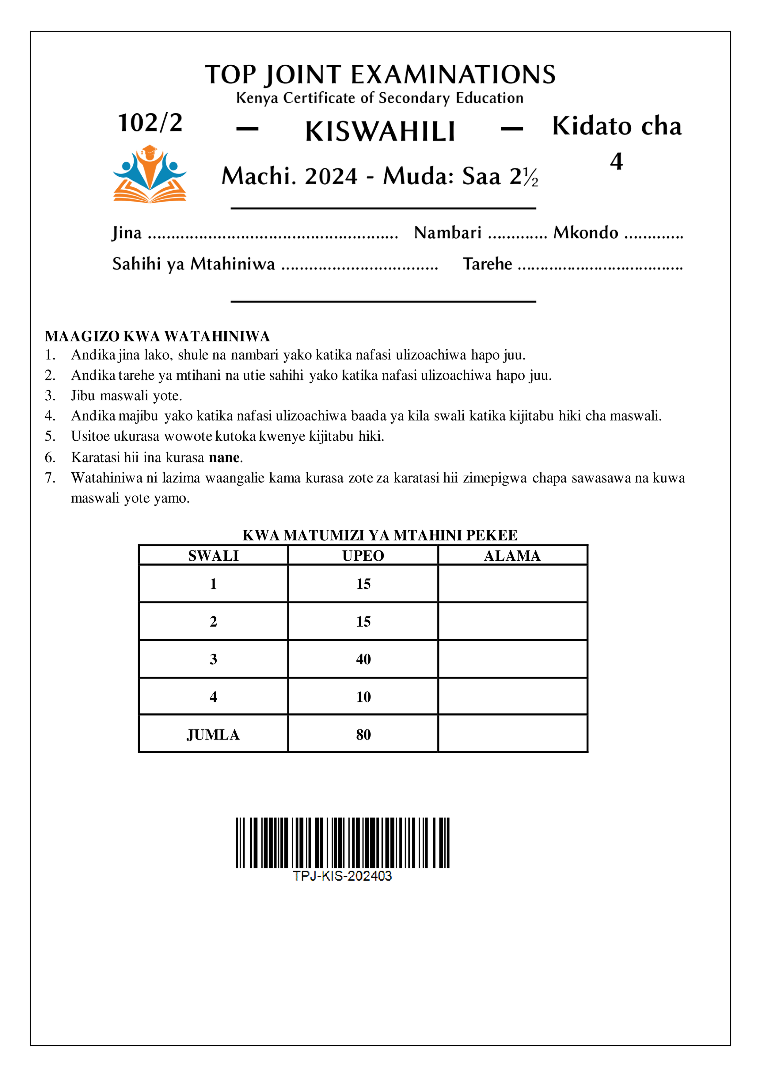 KISWAHILI KIDATO CHA NNE KARATASI YA PILI MWISHO WA MUHULA WA KWANZA 2024
