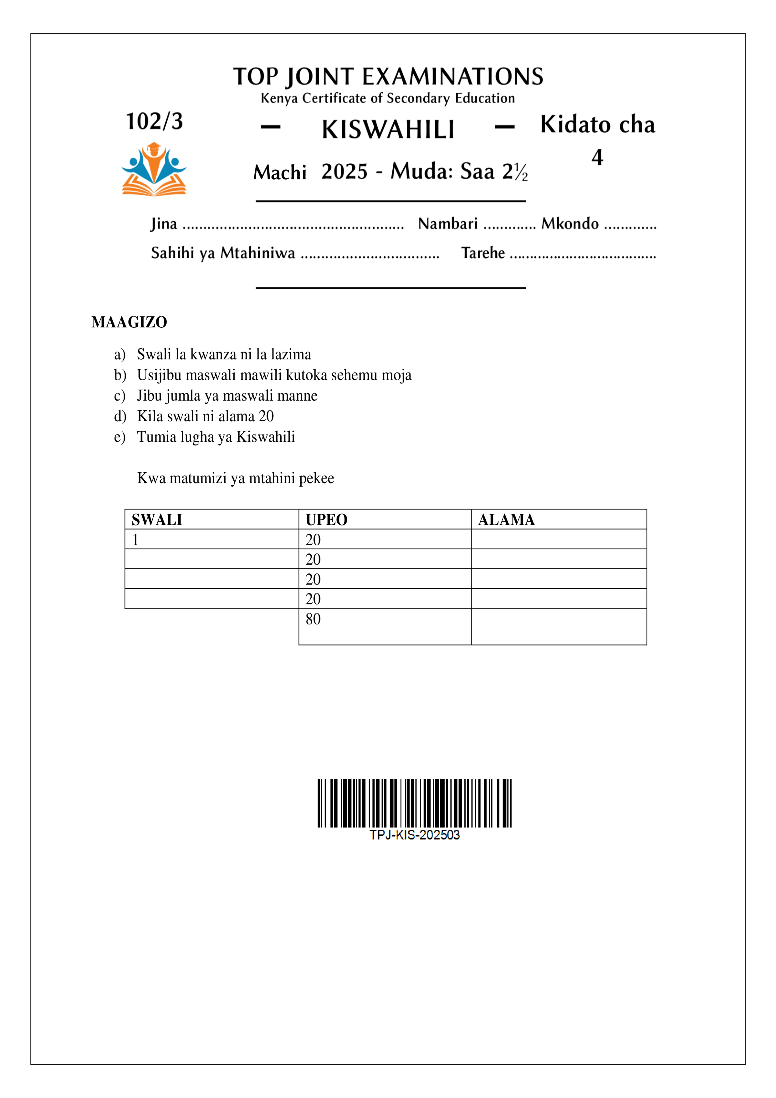 KISWAHILI KIDATO CHA NNE KARATASI YA TATU MWISHO WA MUHULA WA KWANZA 2025