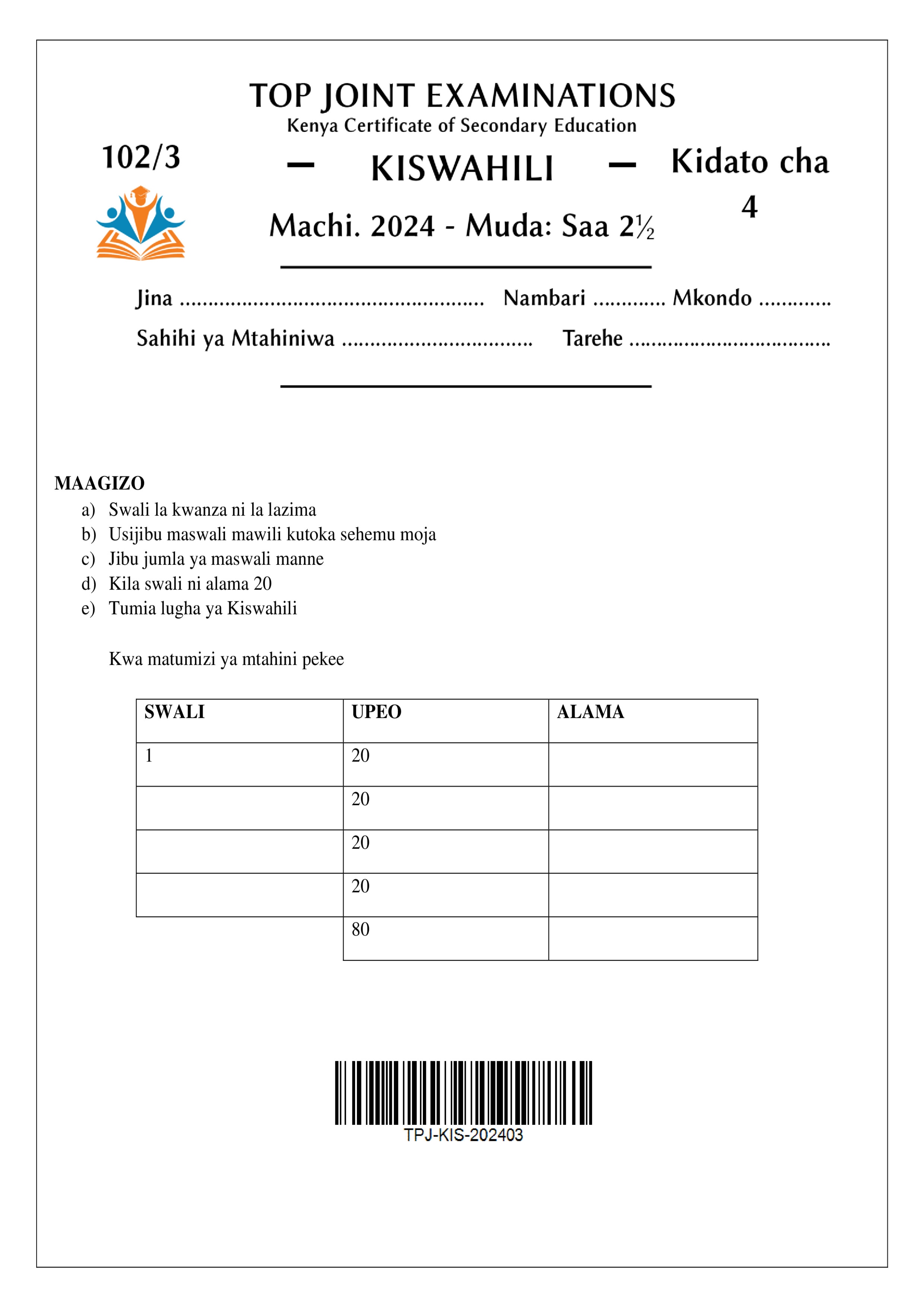 KISWAHILI KIDATO CHA NNE KARATASI YA TATU MWISHO WA MUHULA WA KWANZA 2024