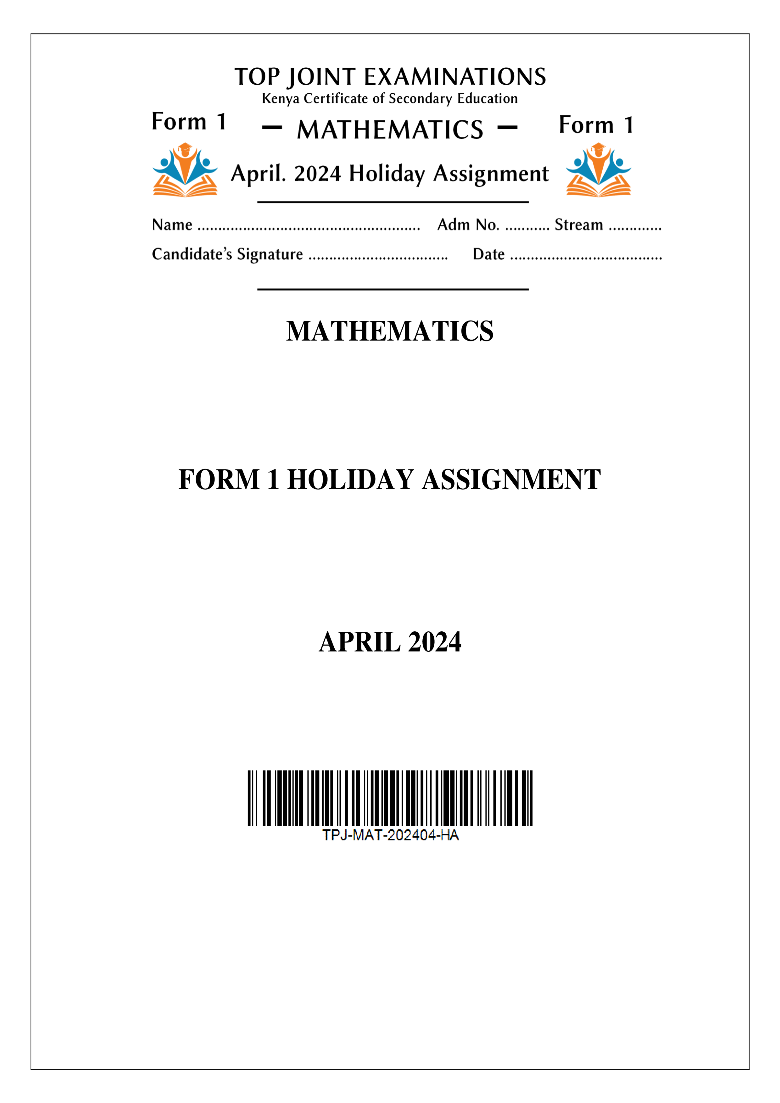 MATHEMATICS FORM 1 HOLIDAY ASSIGNMENT TERM 1 2024