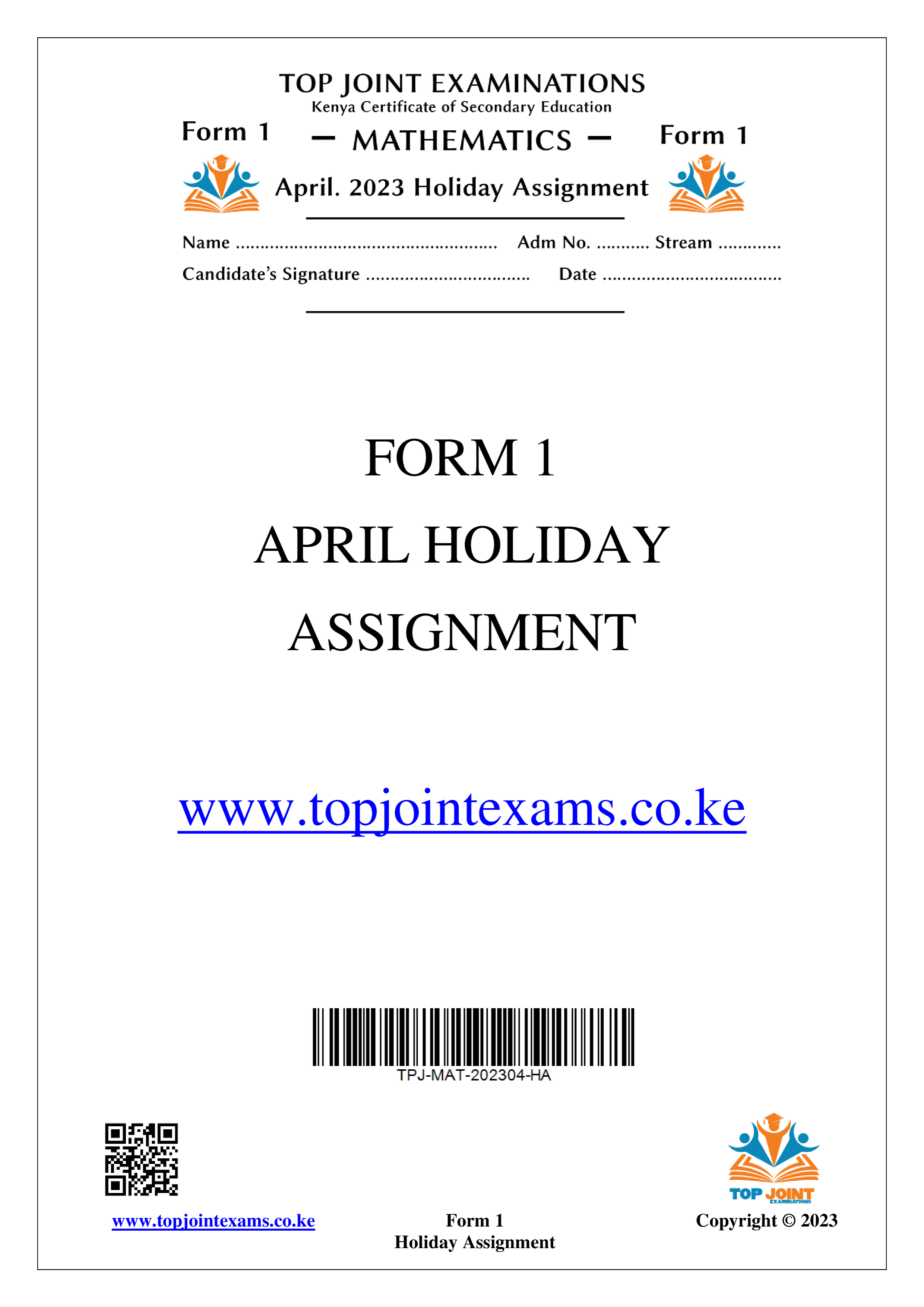MATHEMATICS FORM 1 APRIL 2023 HOLIDAY ASSIGNMENT