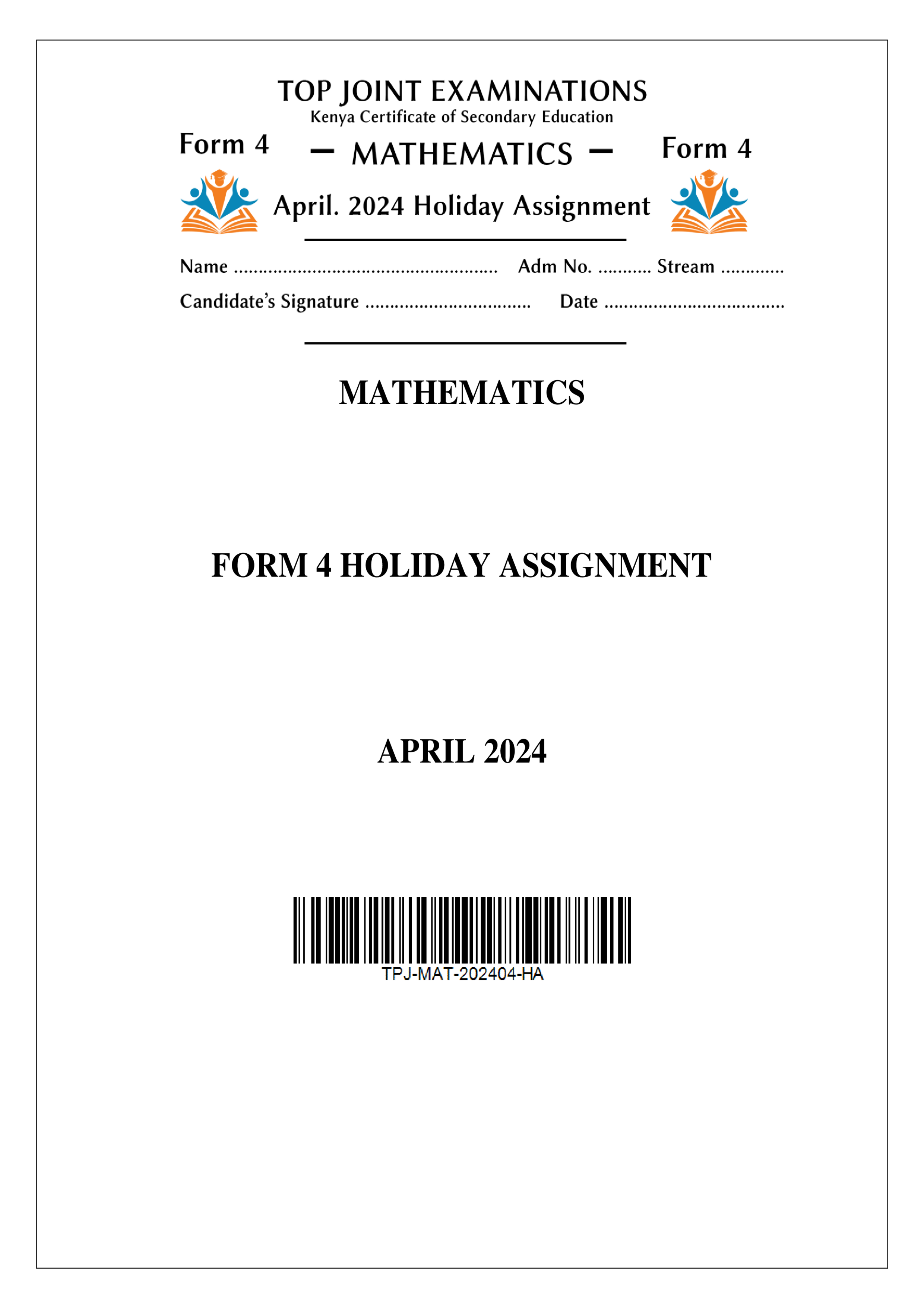 MATHEMATICS FORM 4 HOLIDAY ASSIGNMENT TERM 1 2024