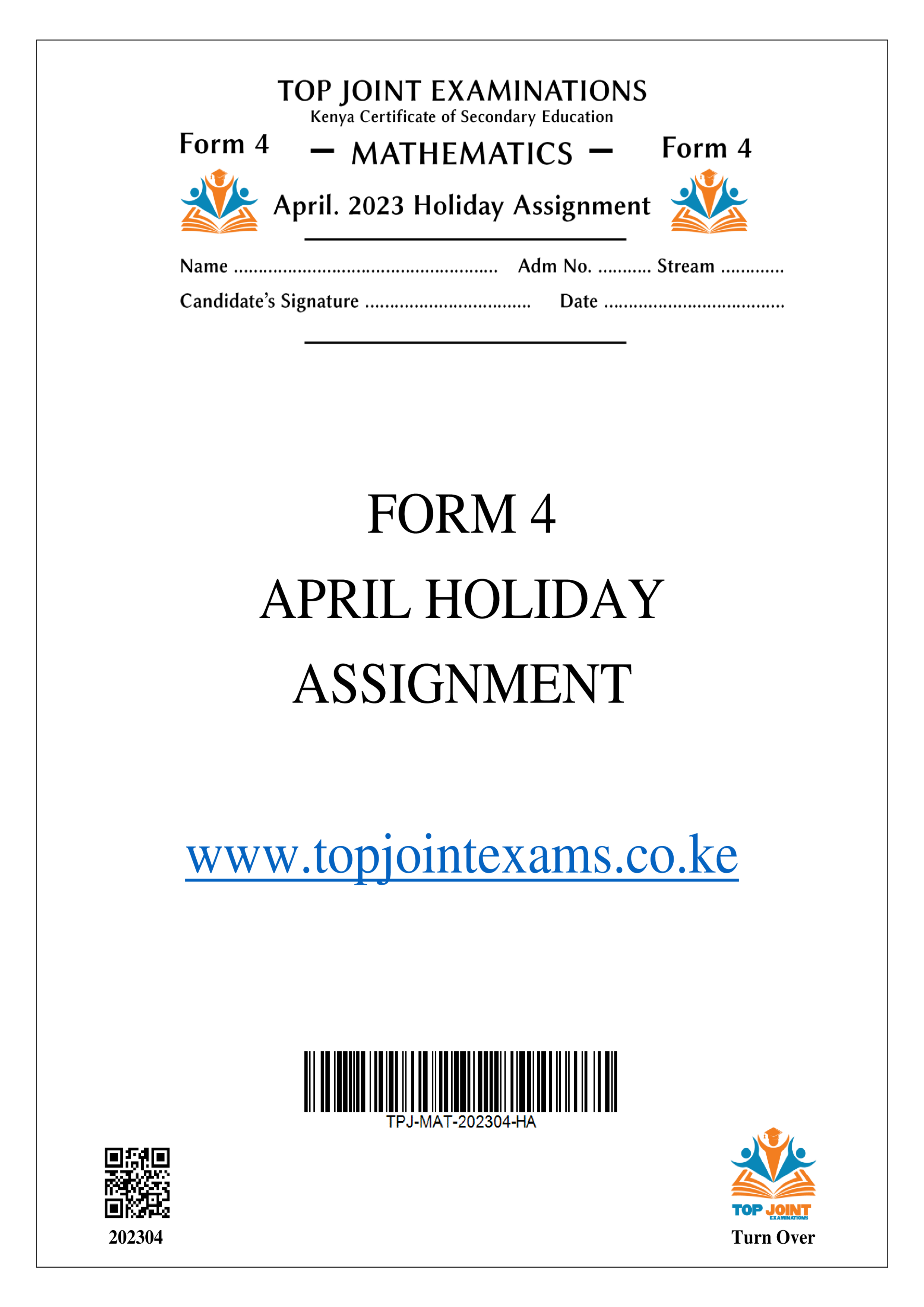 MATHEMATICS FORM 4 APRIL 2023 HOLIDAY ASSIGNMENT