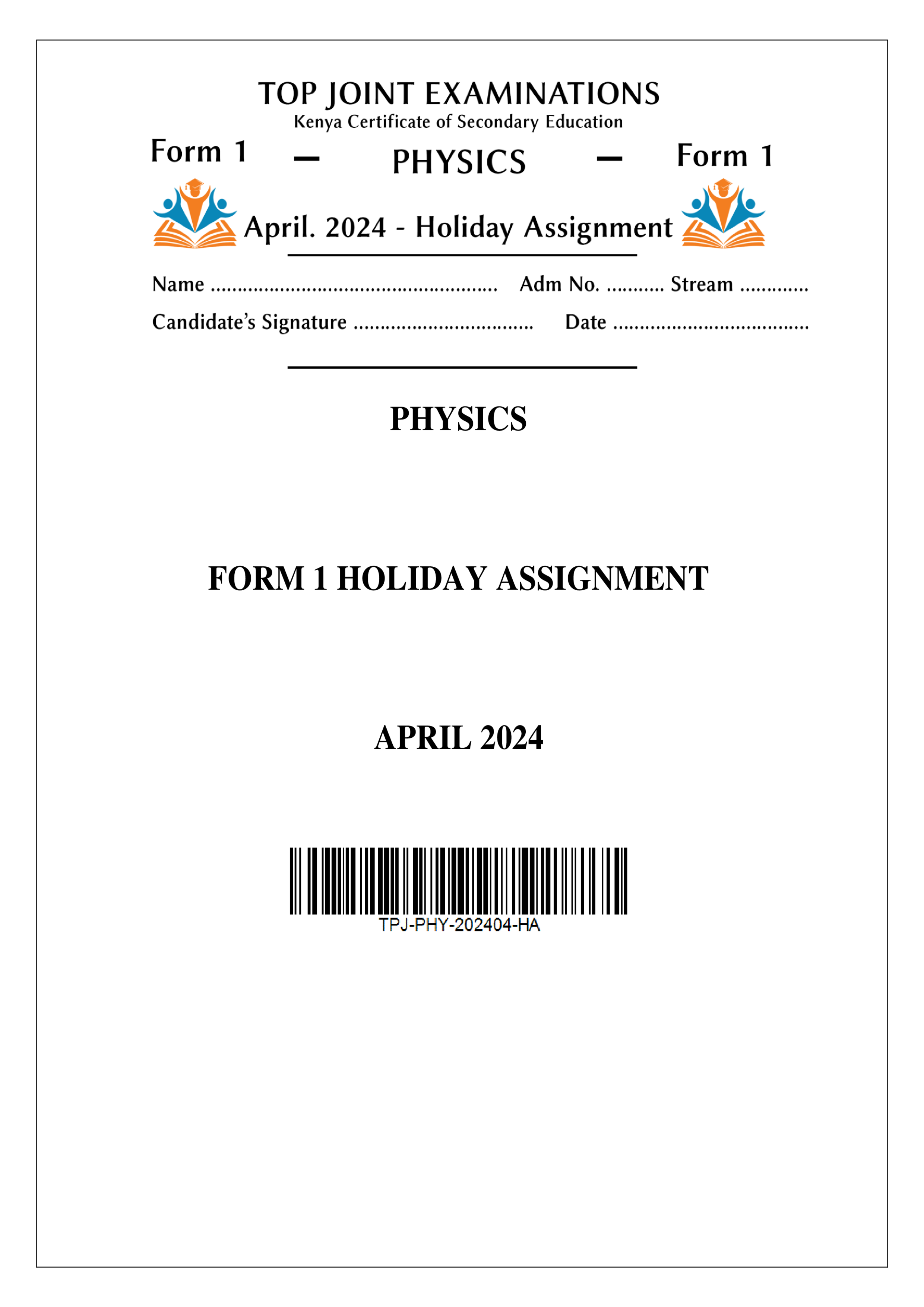 PHYSICS FORM 1 HOLIDAY ASSIGNMENT TERM 1 2024