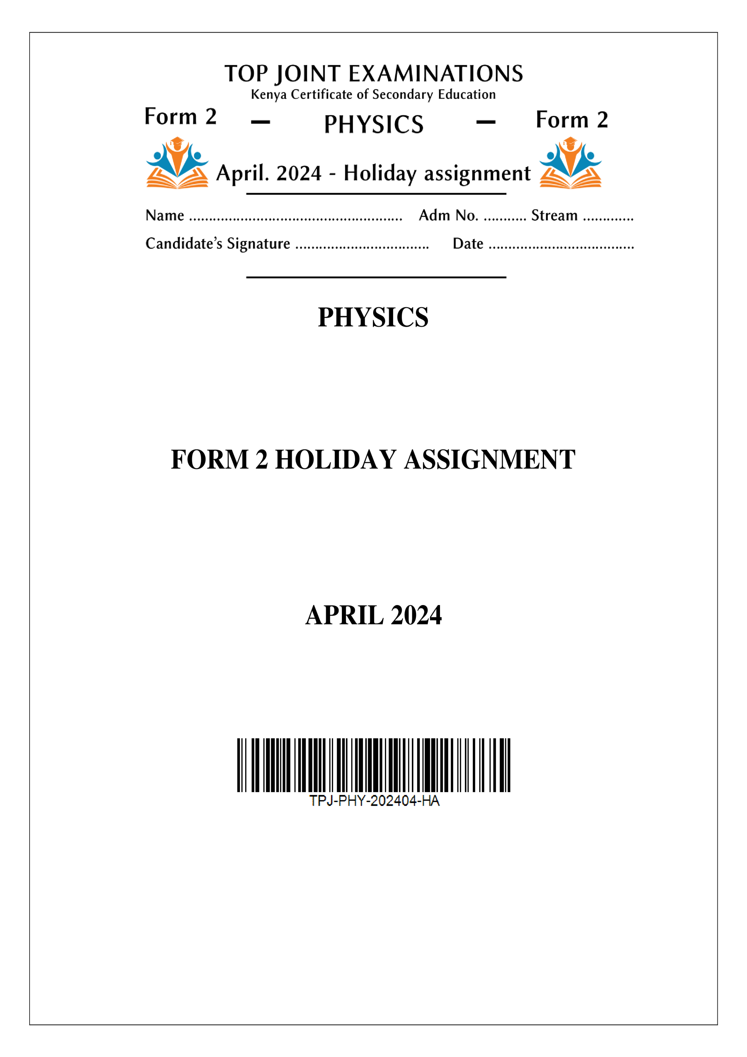 PHYSICS FORM 2 HOLIDAY ASSIGNMENT TERM 1 2024