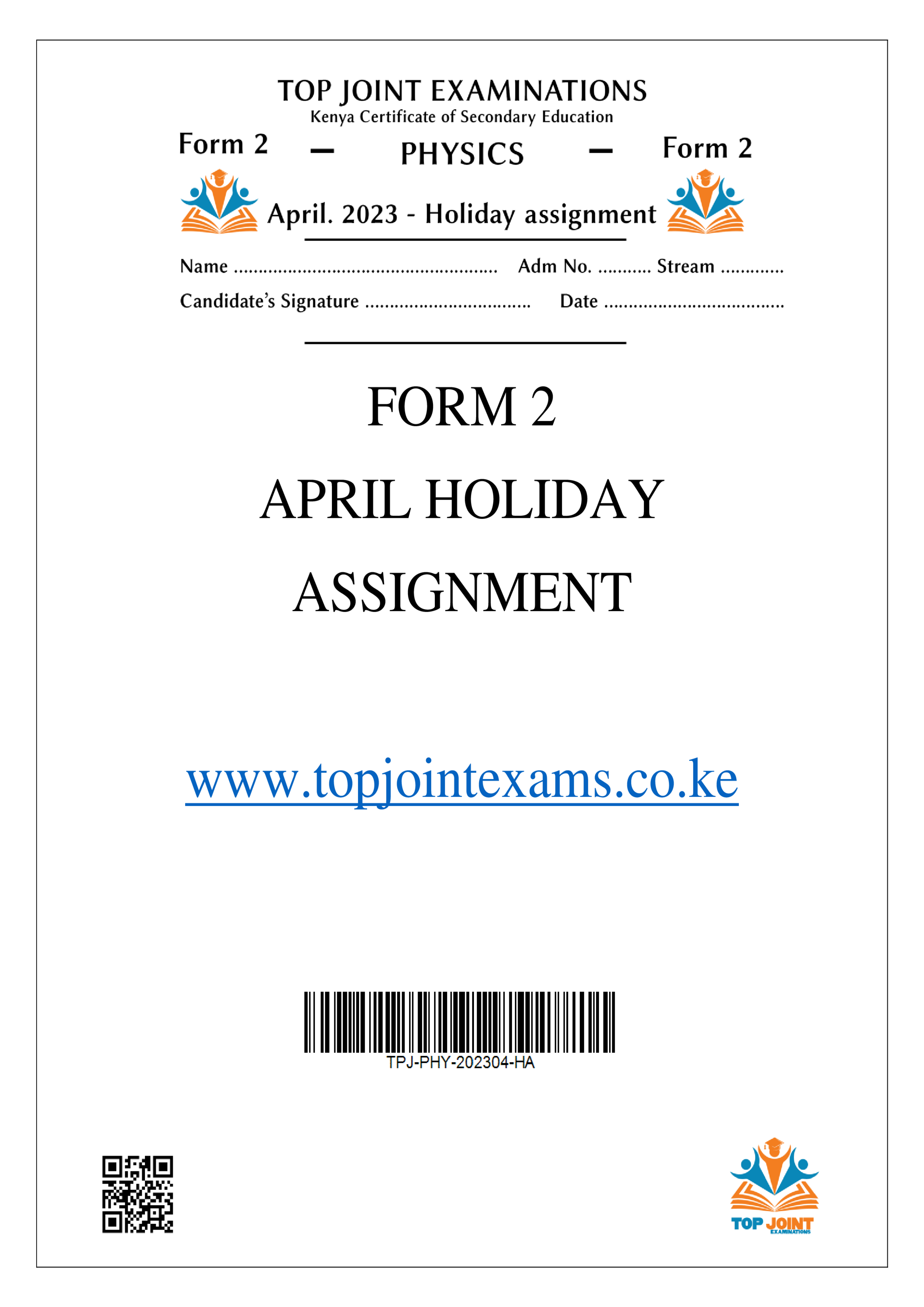 PHYSICS FORM 2 APRIL 2023 HOLIDAY ASSIGNMENT