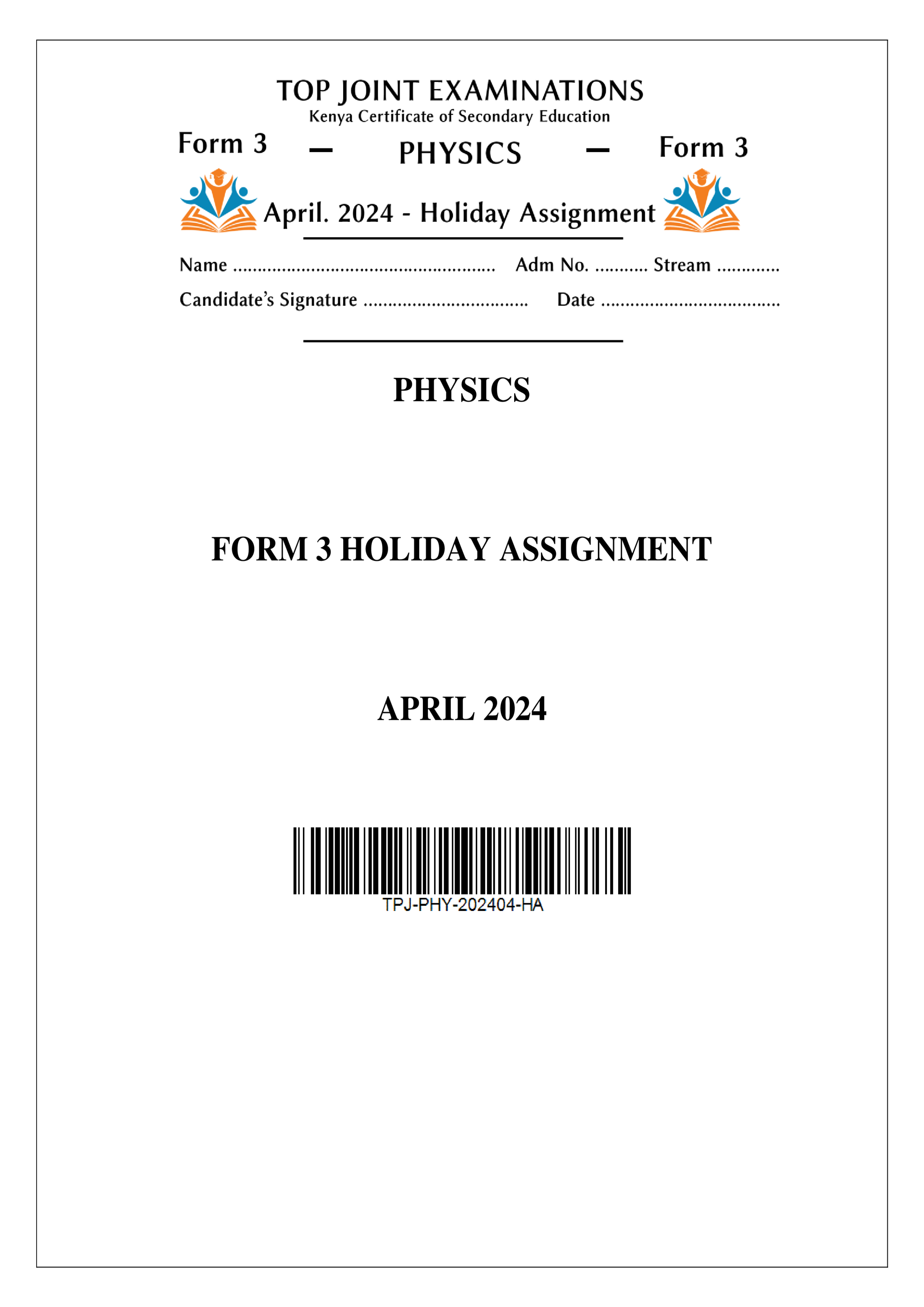 PHYSICS FORM 3 HOLIDAY ASSIGNMENT TERM 1 2024