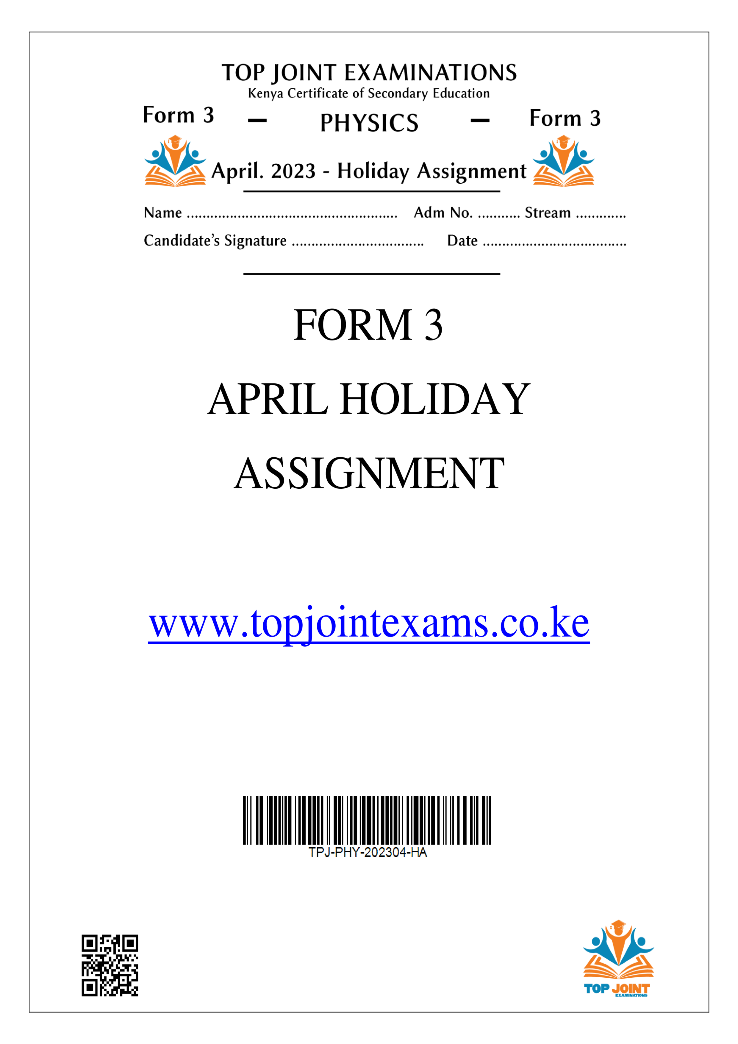 PHYSICS FORM 3 APRIL 2023 HOLIDAY ASSIGNMENT